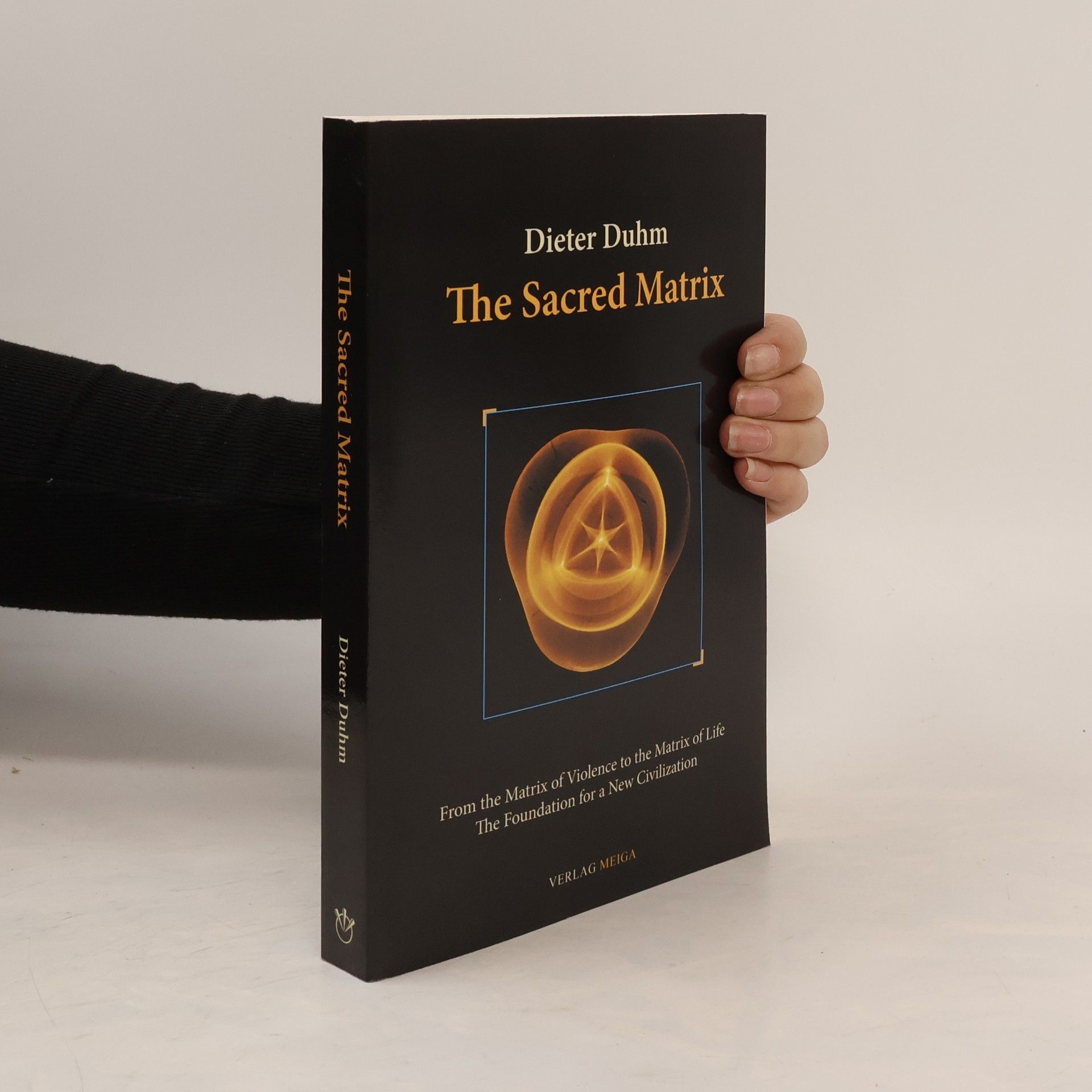 Dieter Duhm The Sacred Matrix