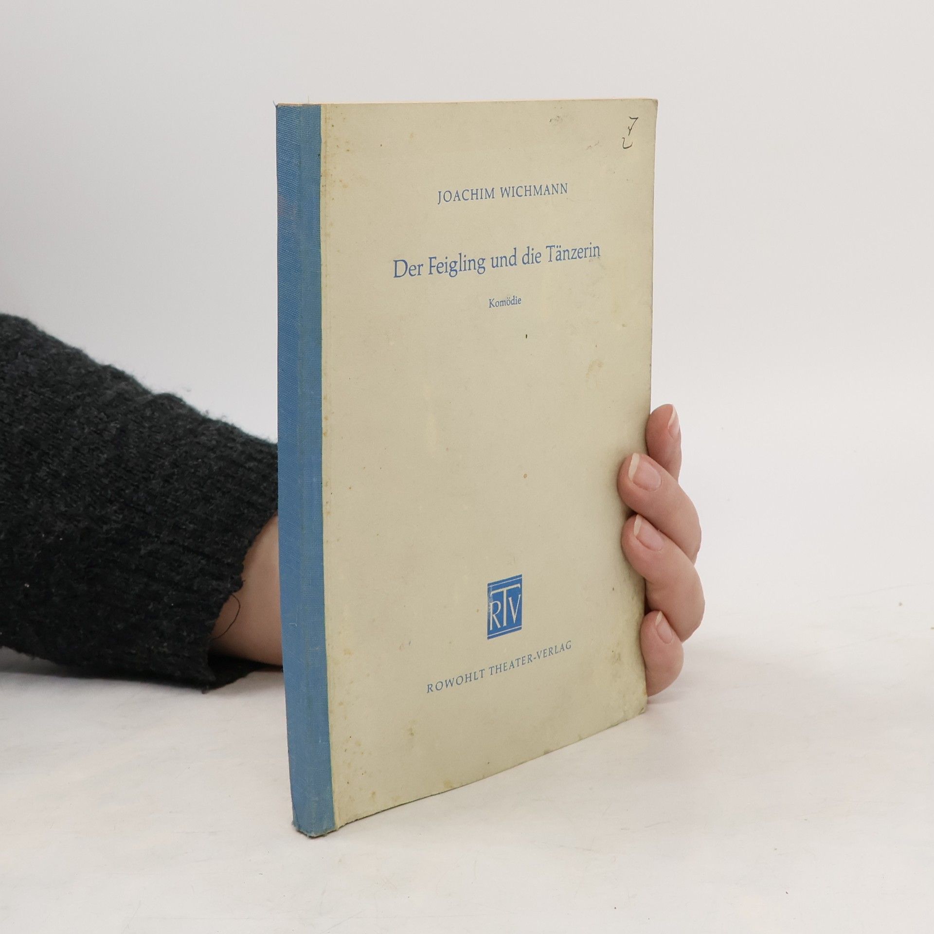 Joachim Wichmann Der Feigling und die Tänzerin