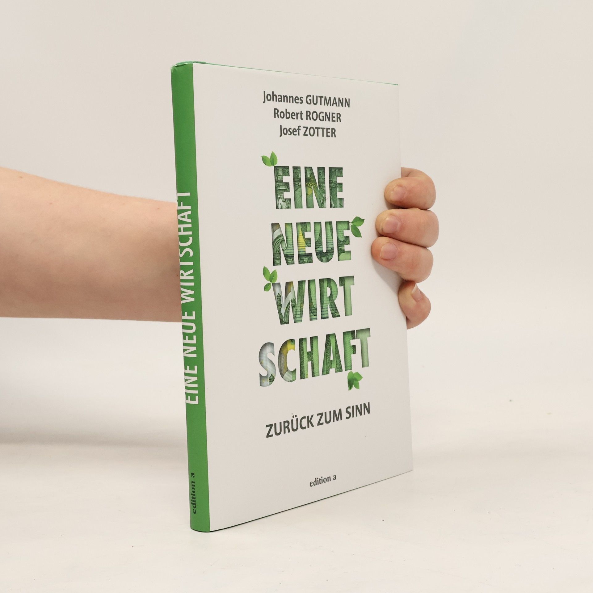 Johannes Gutmann Eine neue Wirtschaft