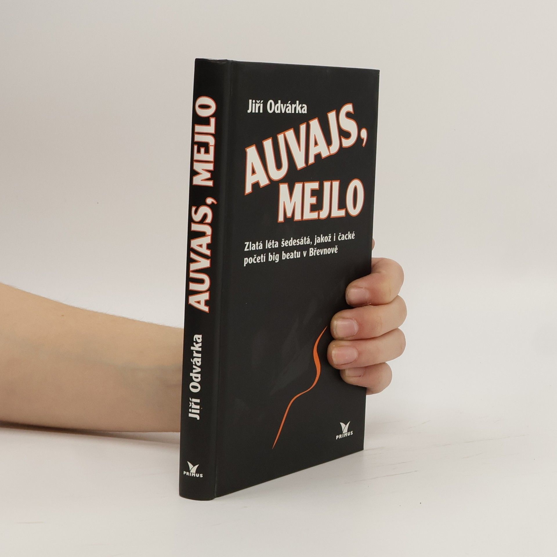 Auvajs, Mejlo : zlatá léta šedesátá, jakož i čacké početí big beatu v Břevnově