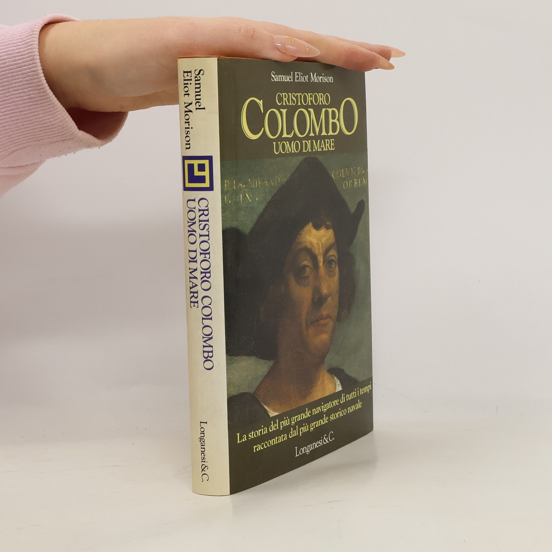 Samuel Eliot Morison Cristoforo Colombo uomo di mare