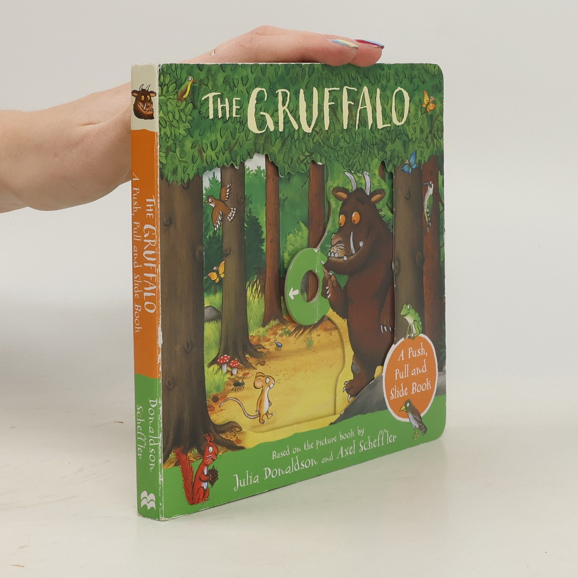 Julia Donaldson The Gruffalo: A Push, Pull and Slide Book