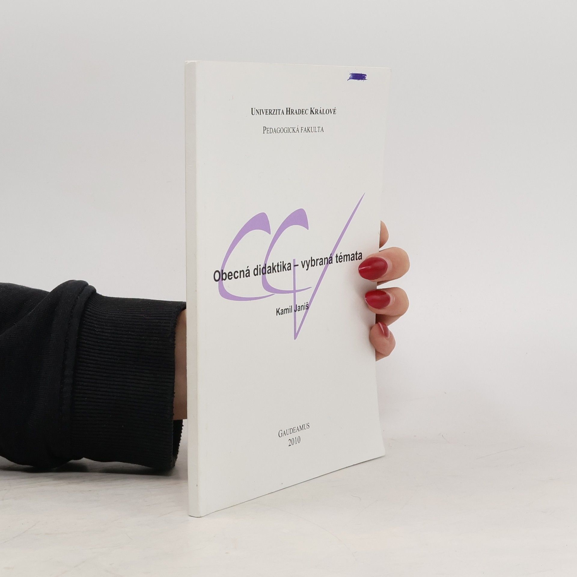 Kamil Janiš Obecná didaktika - vybraná témata