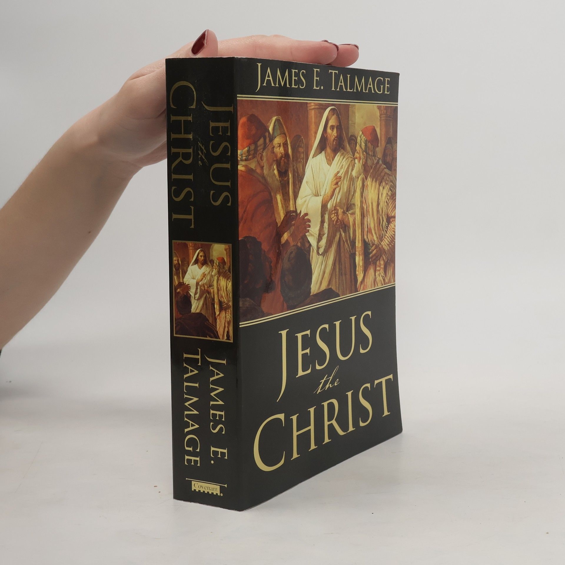 James Edward Talmage Jesus the Christ