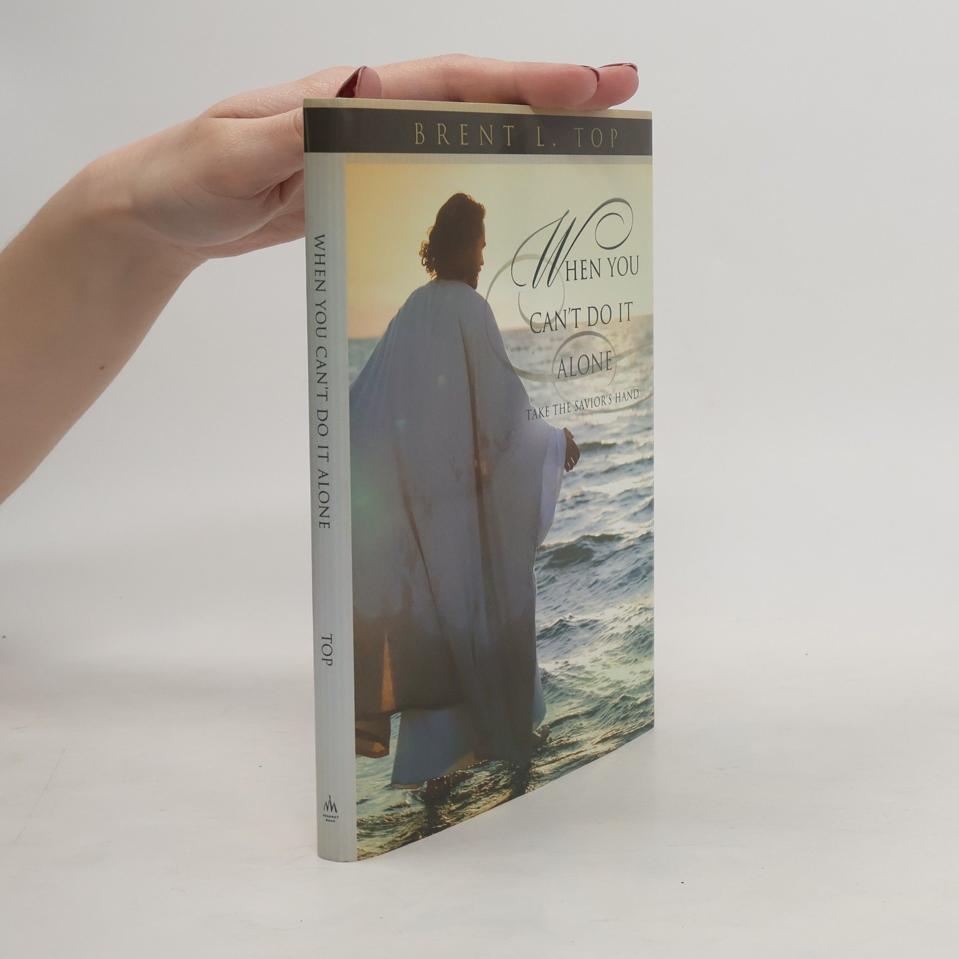 Brent L. Top When You Can't Do It Alone