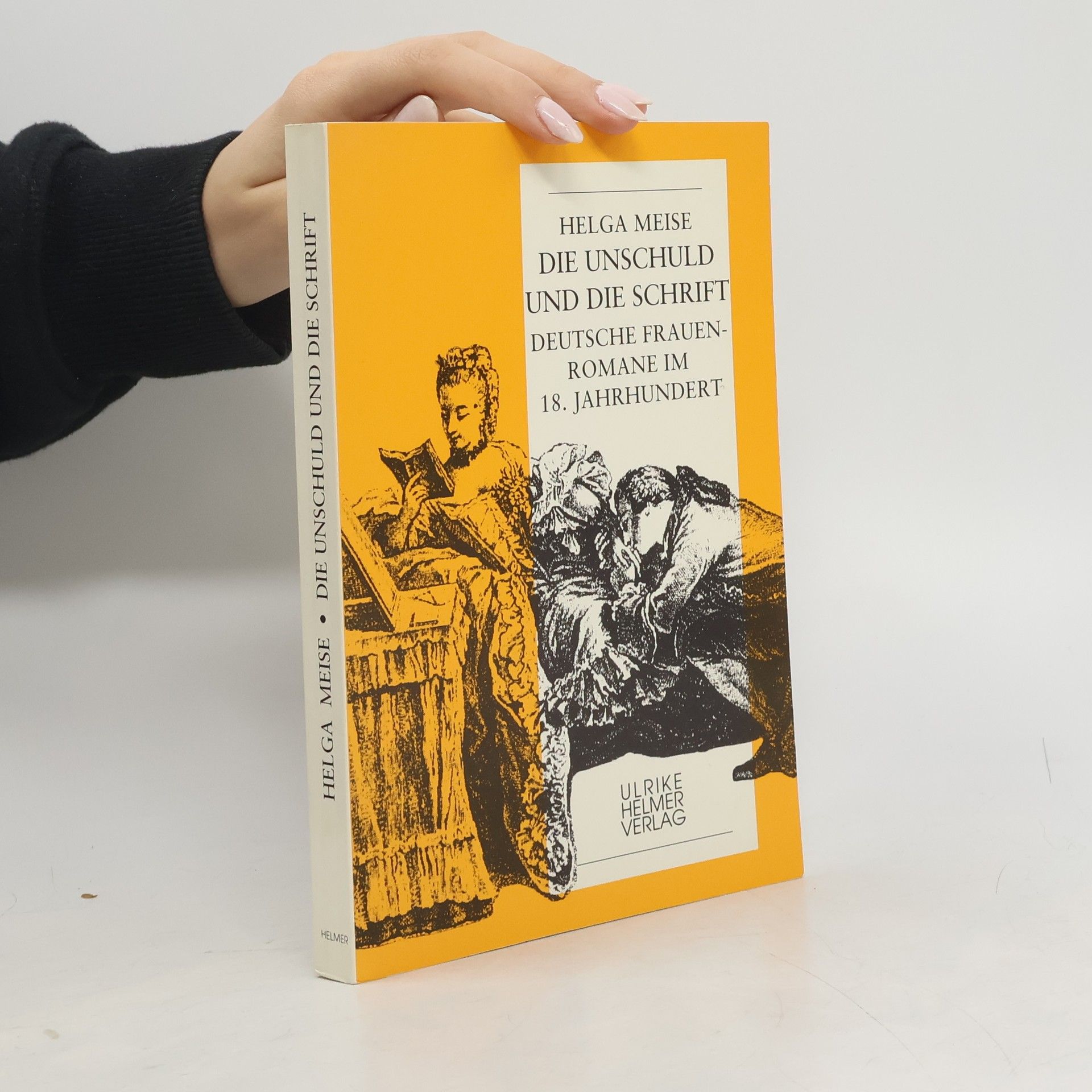 Helga Meise Die Unschuld und die Schrift