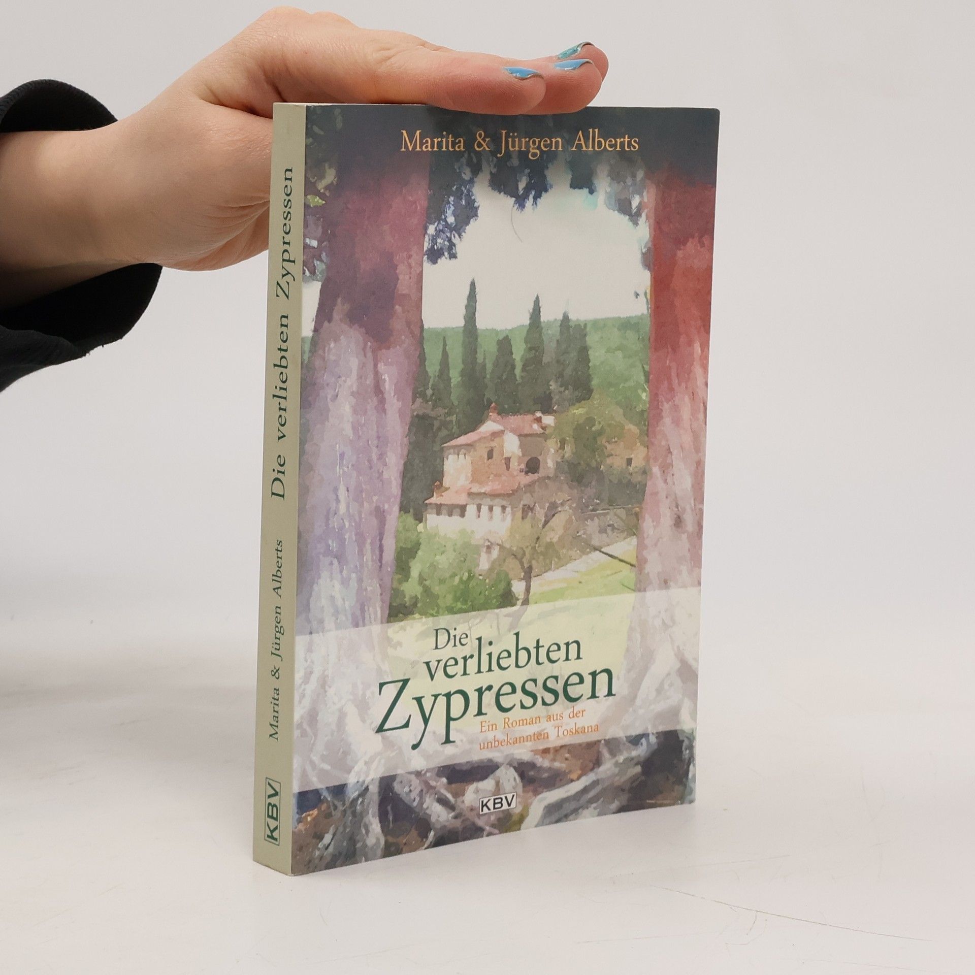 Marita Alberts Die verliebten Zypressen