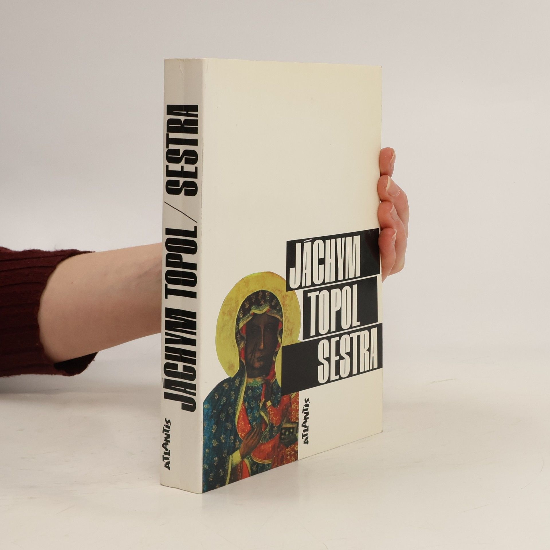 Jáchym Topol Sestra