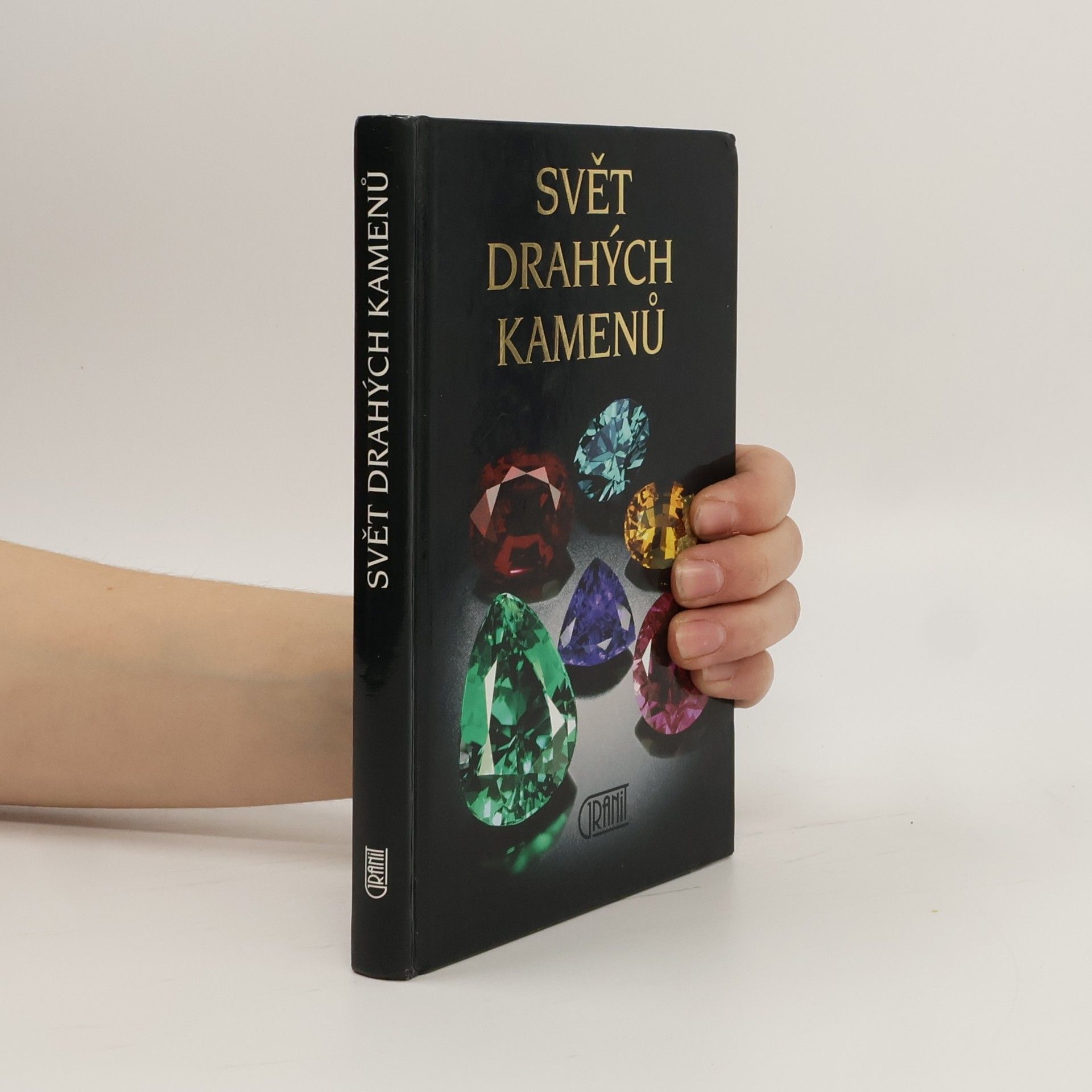 Luboš Rejl Svět drahých kamenů