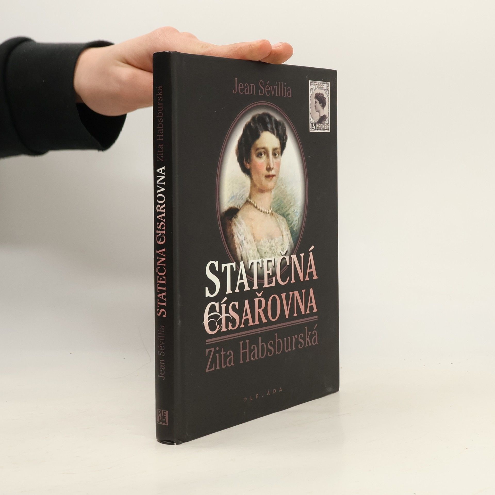 Jean Sévillia Statečná císařovna Zita Habsburská