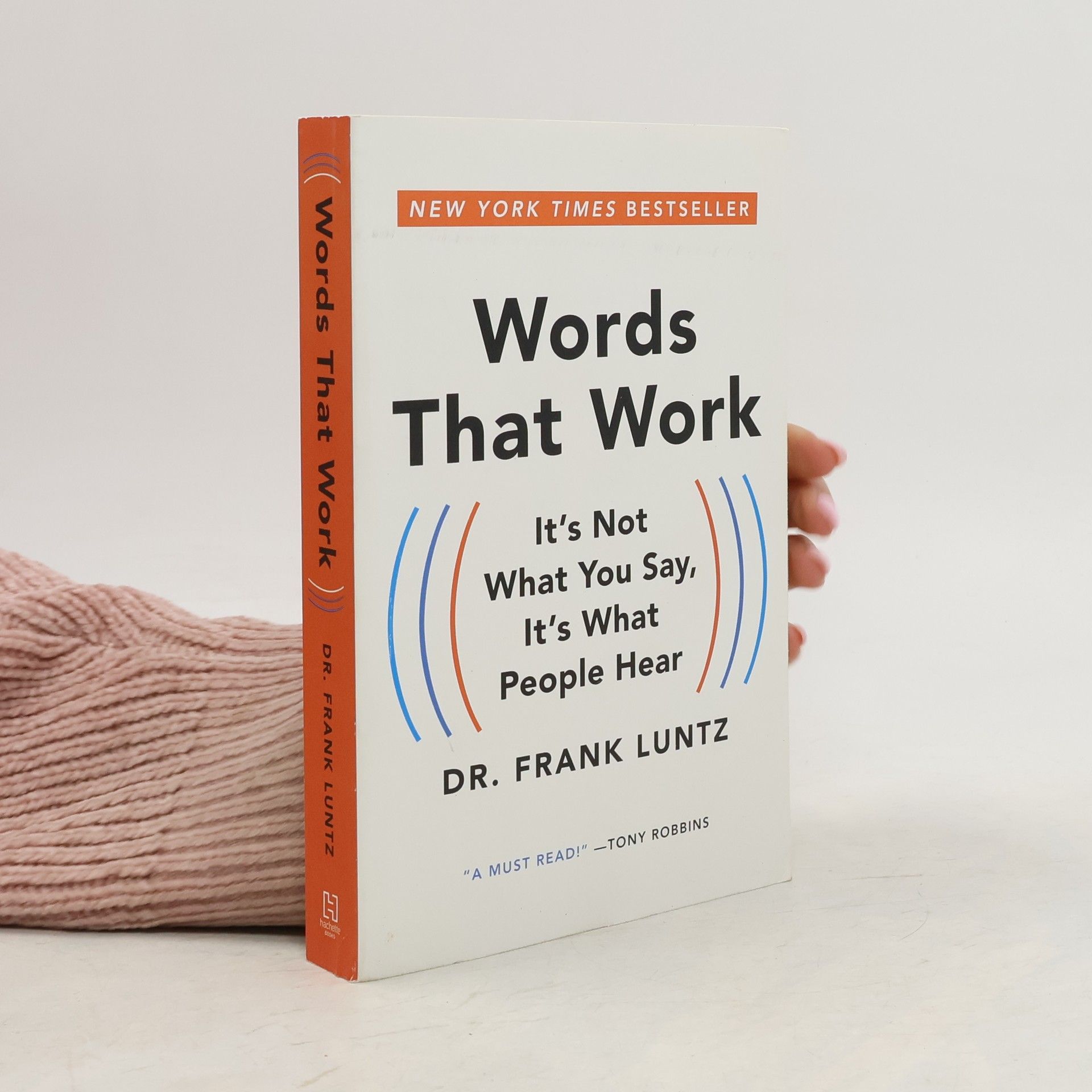 Frank I. Luntz Words That Work