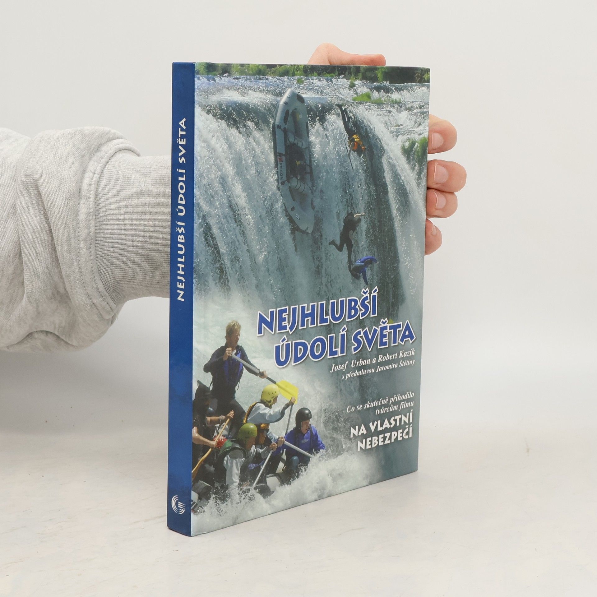 Robert Kazík Nejhlubší údolí světa