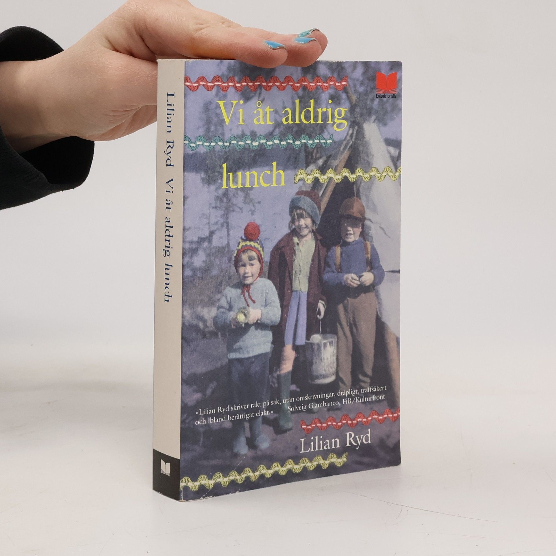 Lilian Ryd Vi åt aldrig lunch