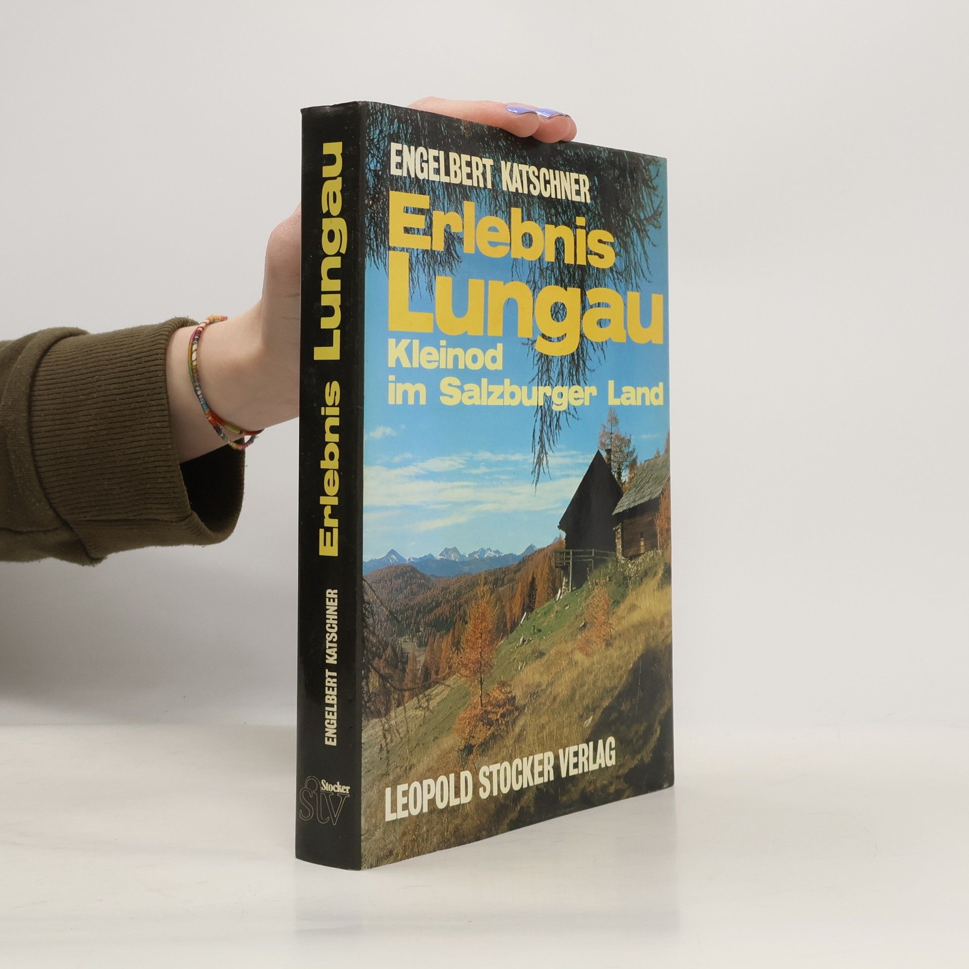 Engelbert Katschner Erlebnis Lungau