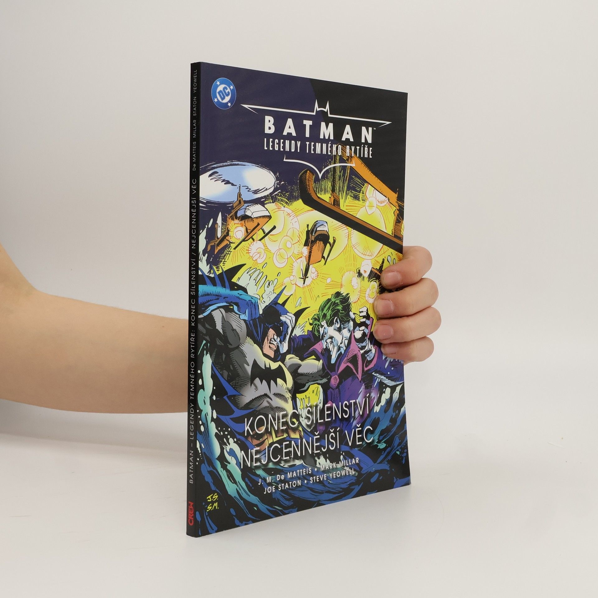 Batman: Legendy temného rytíře: Konec šílenství / Nejcennější věc