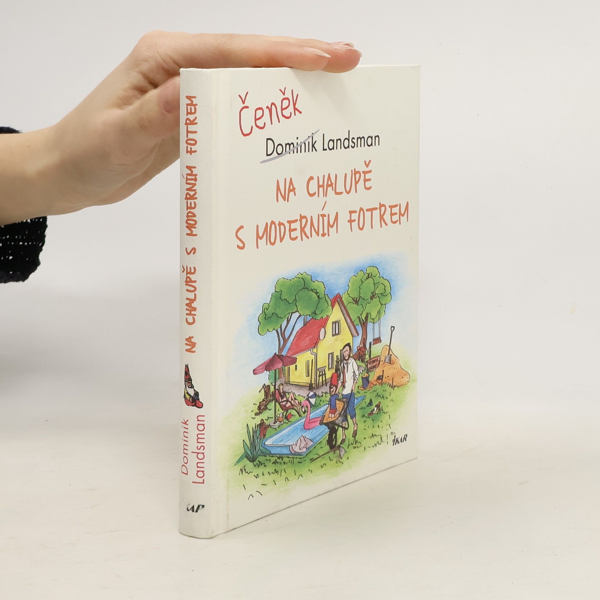 Dominik Landsman Na chalupě s moderním fotrem