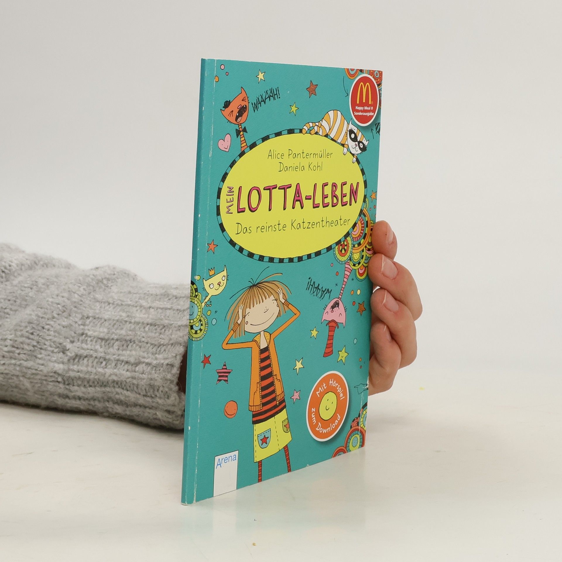 Daniela Kohl Mein Lotta-Leben. Das reinste Katzentheater