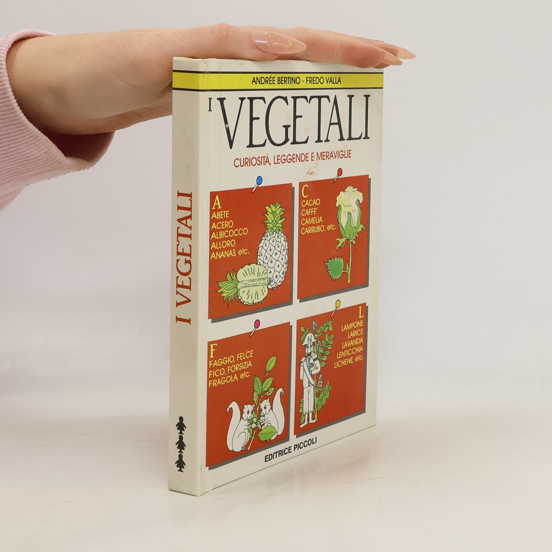I vegetali. Curiosità, leggende e meraviglie