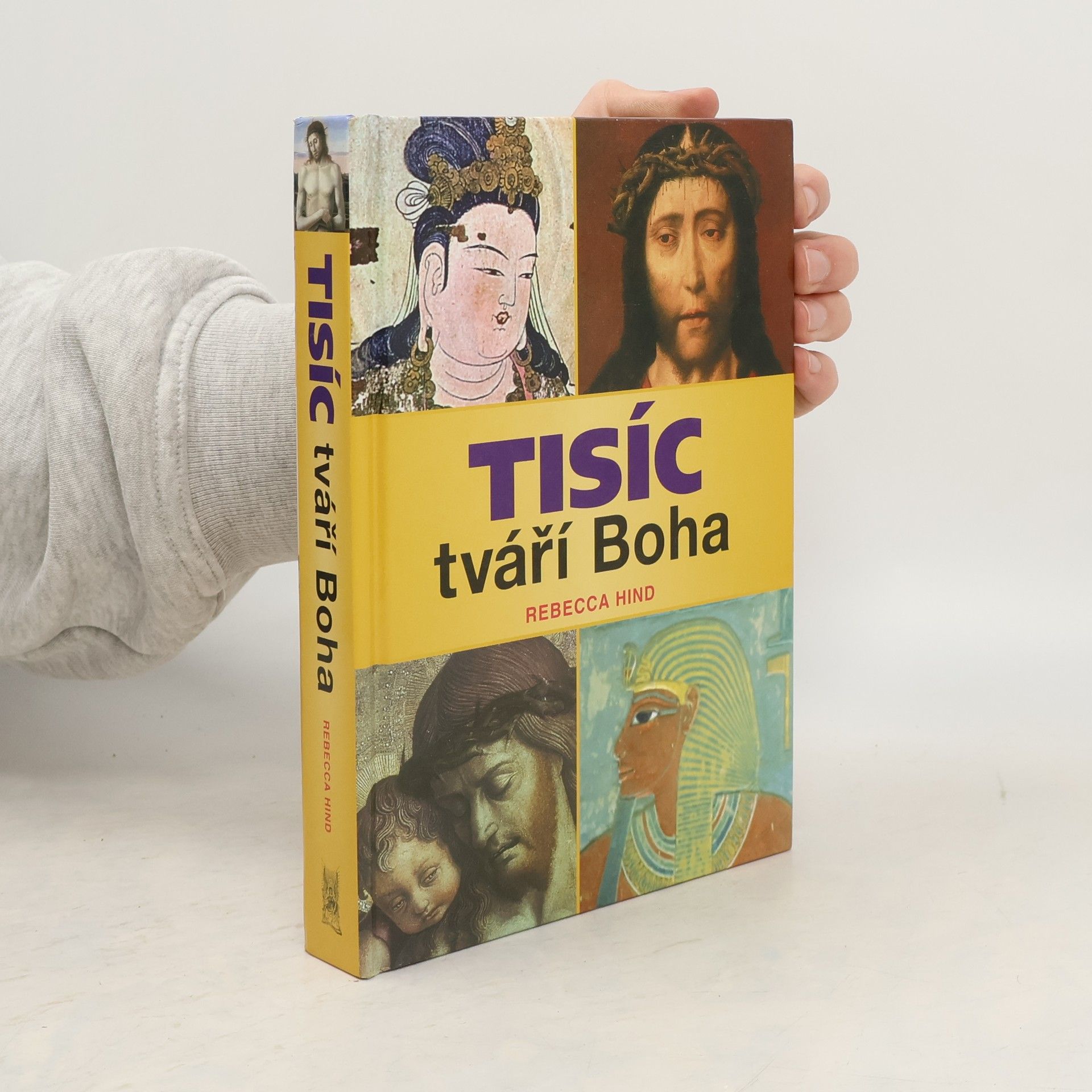 Rebecca Hind Tisíc tváří Boha