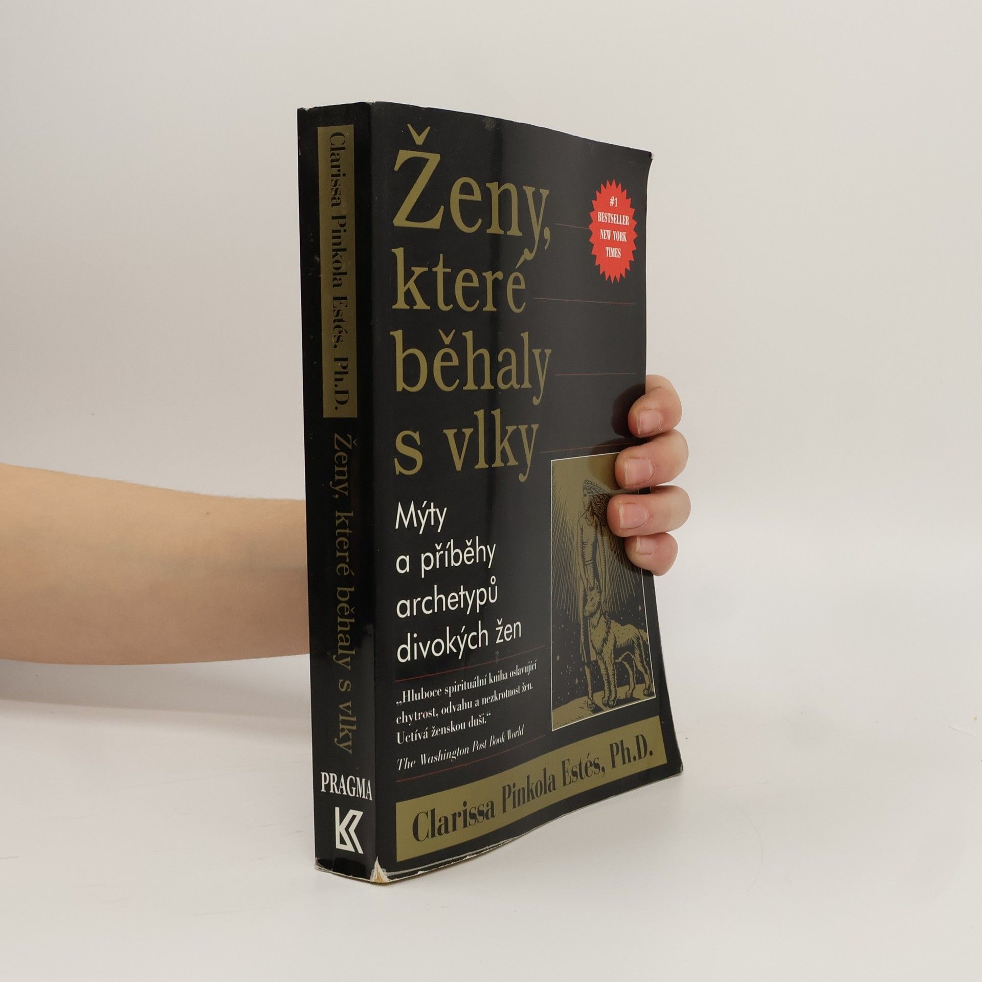 Clarissa Pinkola Estés Phd Ženy, které běhaly s vlky