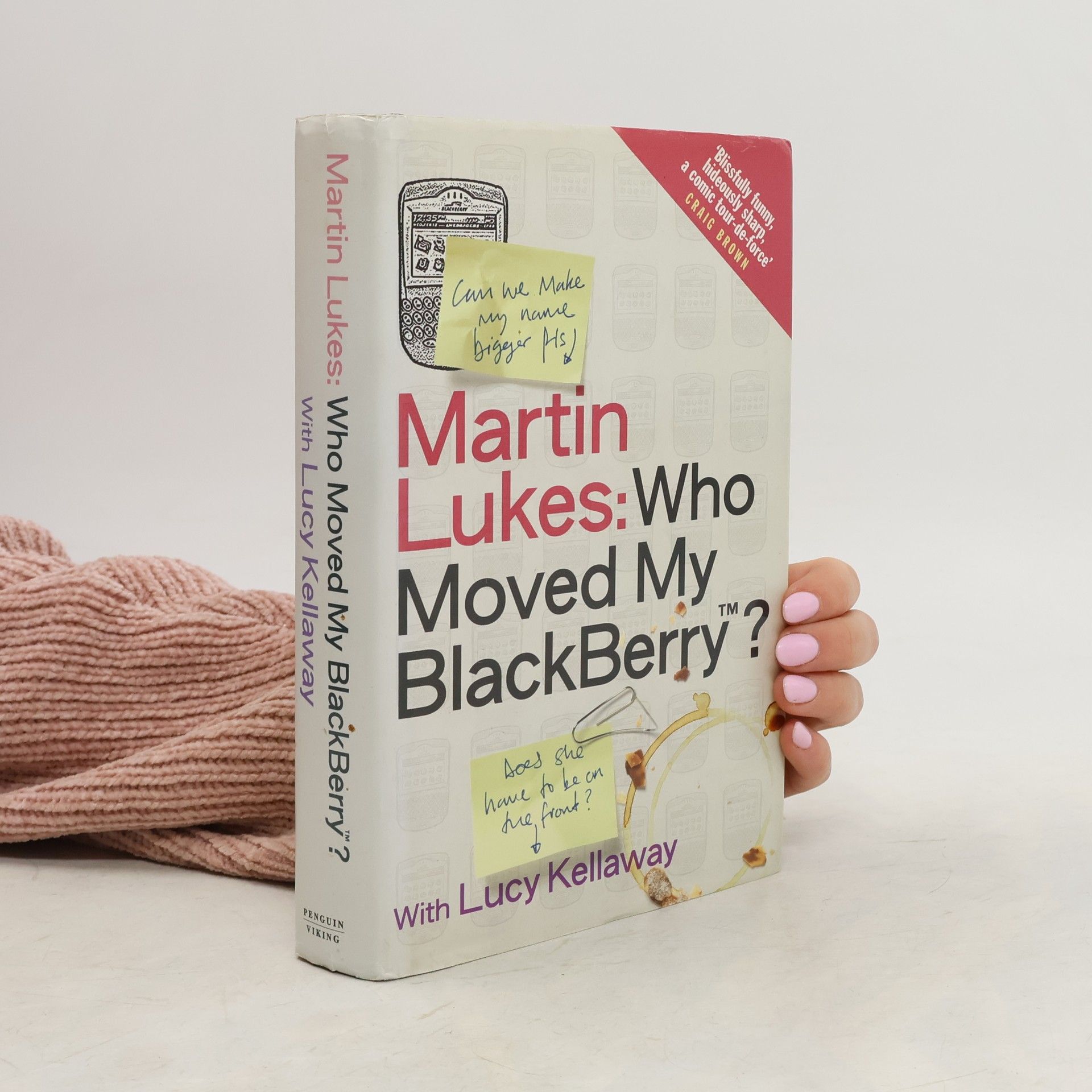 Martin Lukes Martin Lukes - Who Moved My BlackBerry?