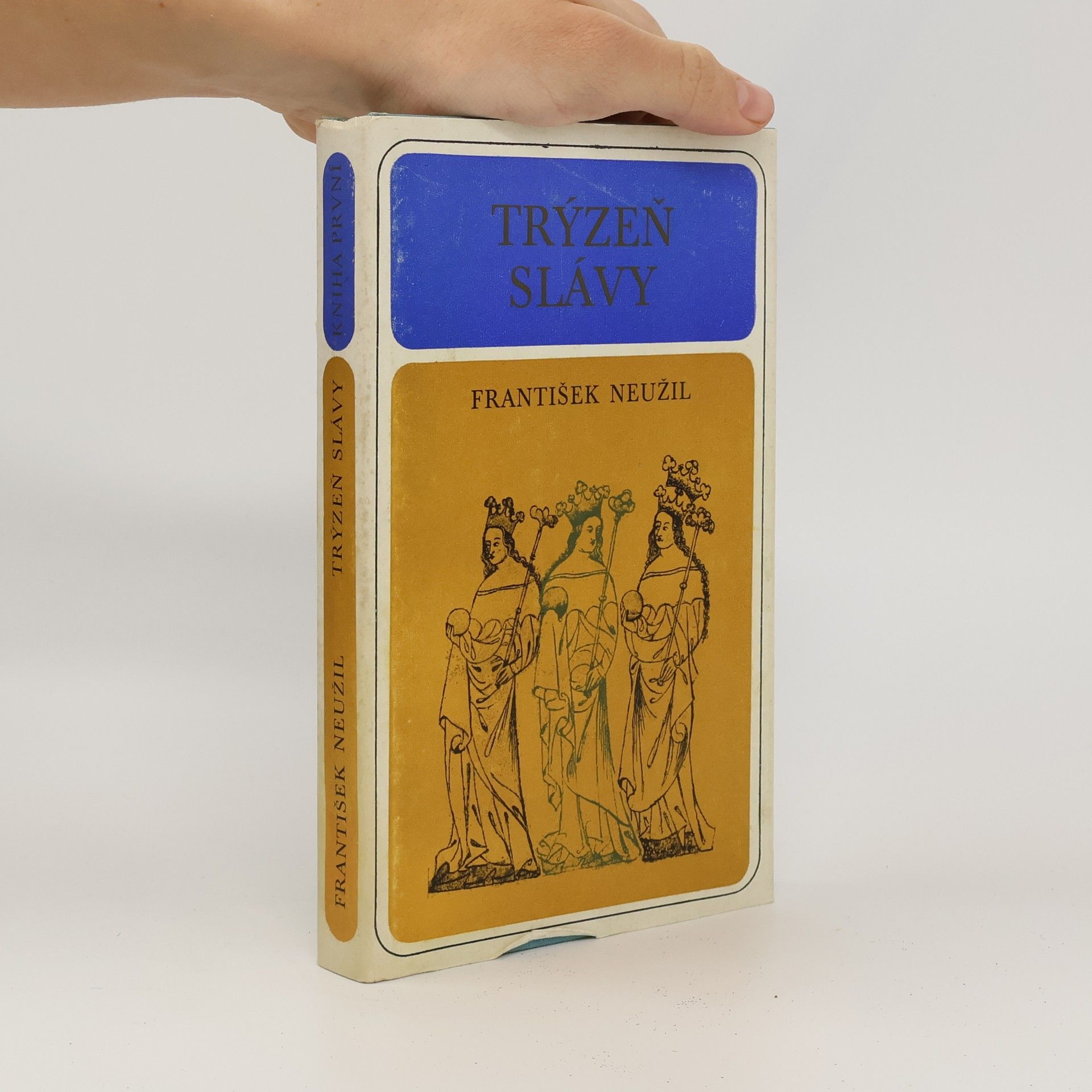 František Neužil Trýzeň slávy