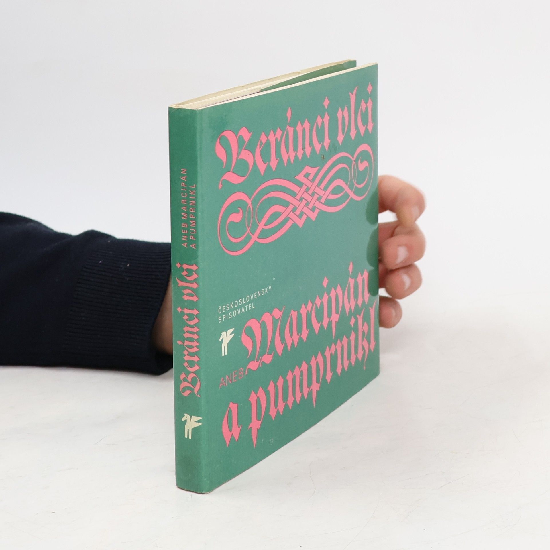 Ivan Wernisch Beránci vlci aneb Marcipán a pumprnikl