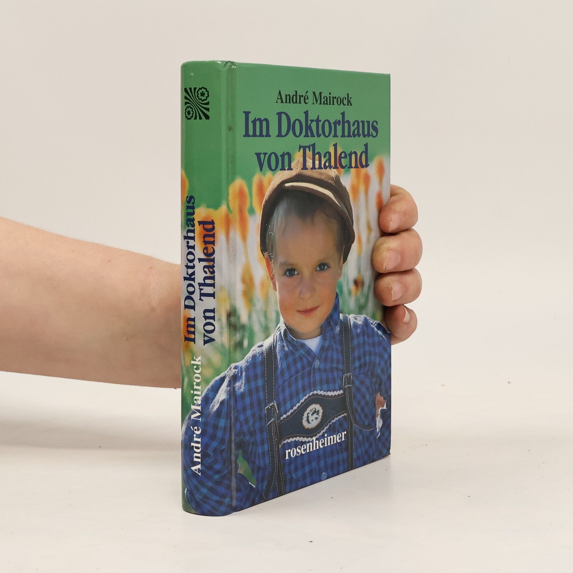 André Mairock Im doktorhaus von Thalend