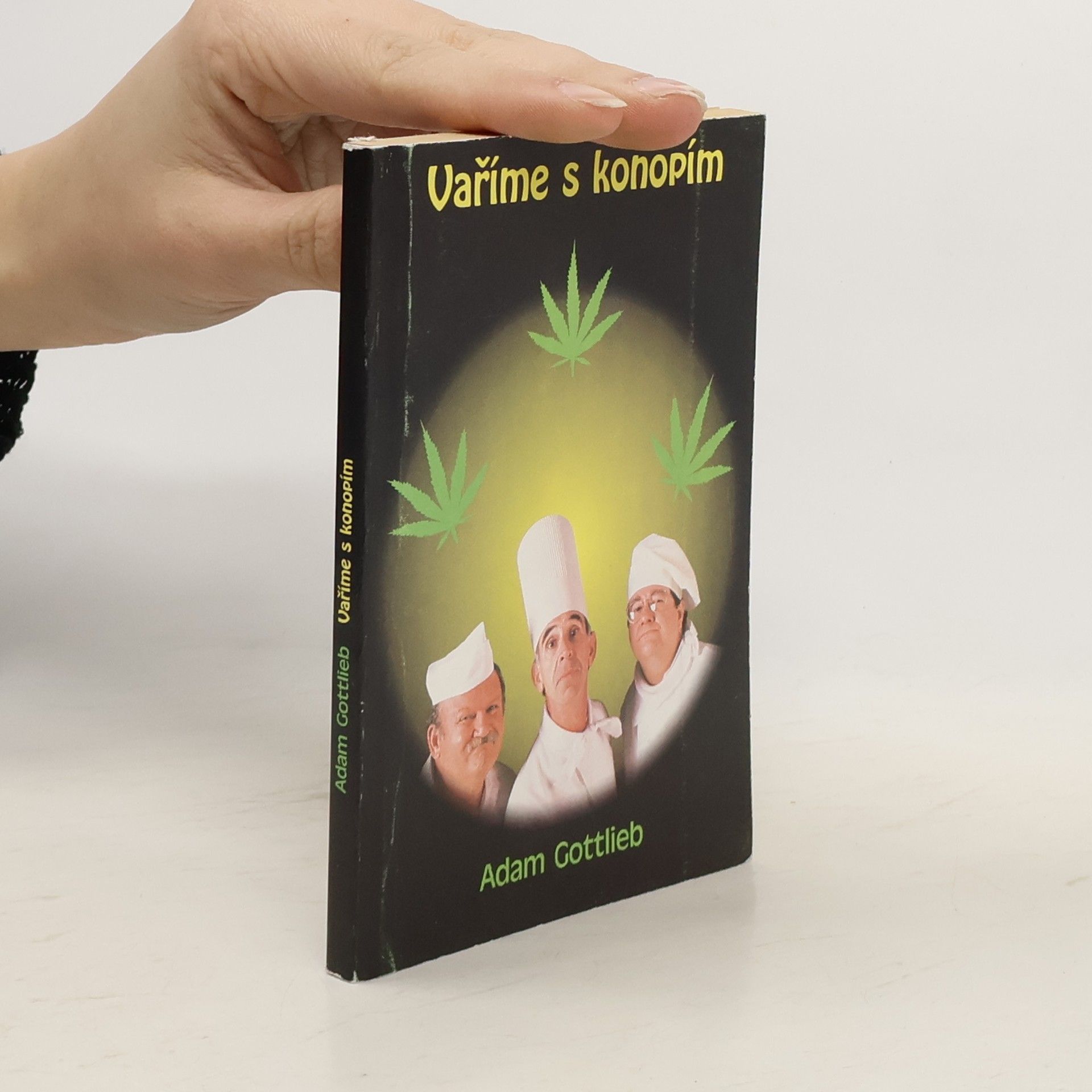 Adam Gottlieb Vaříme s konopím