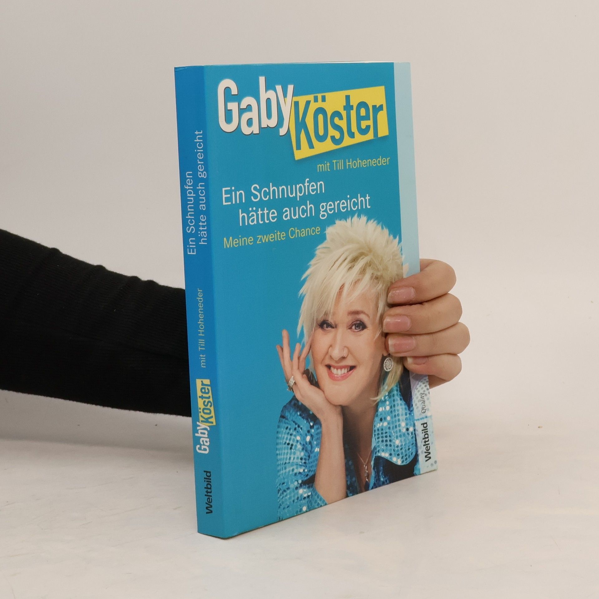 Gaby Köster Ein Schnupfen hätte auch gereicht