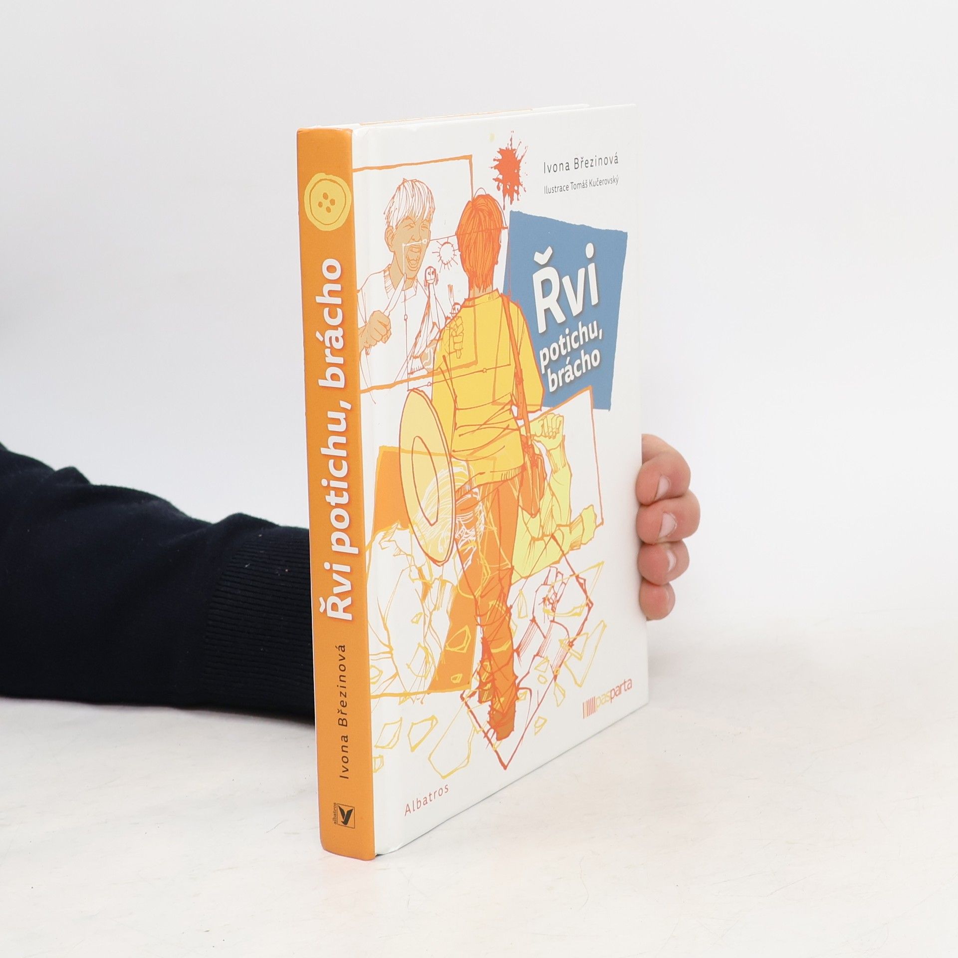 Ivona Březinová Řvi potichu, brácho