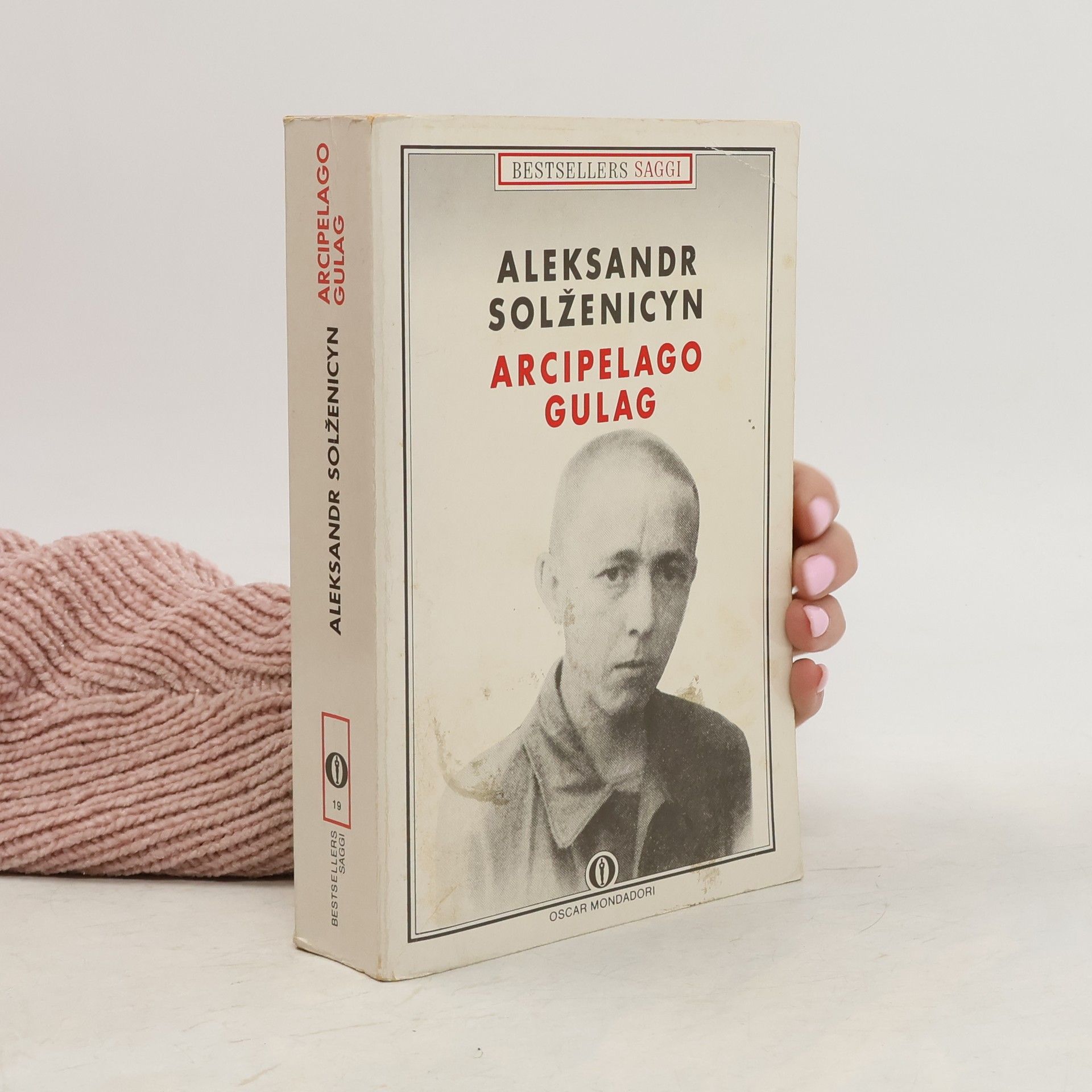 Aleksandr Isajevič Solženicyn Oscar bestsellers saggi - 19: Arcipelago Gulag