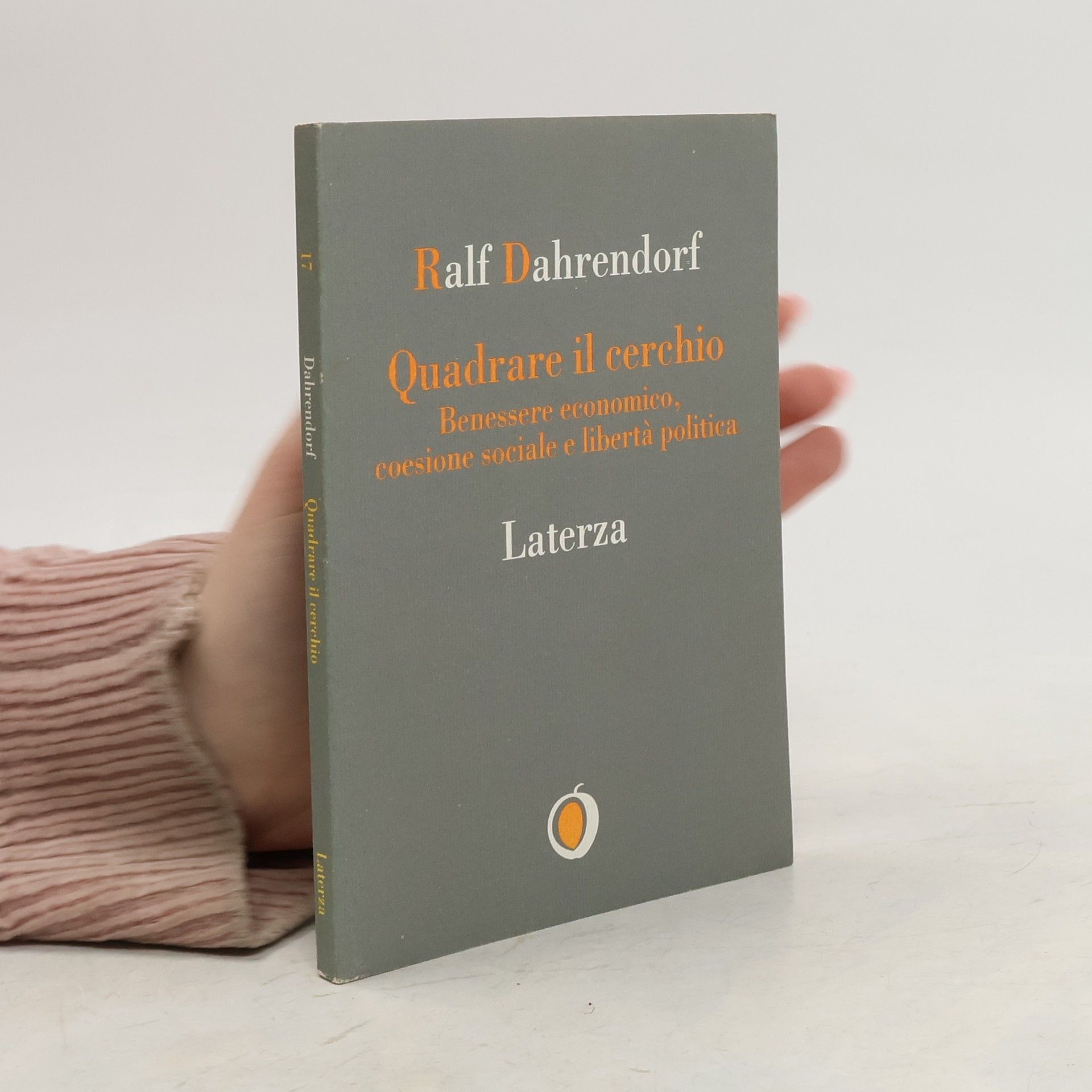 Ralf Dahrendorf Quadrare il cerchio