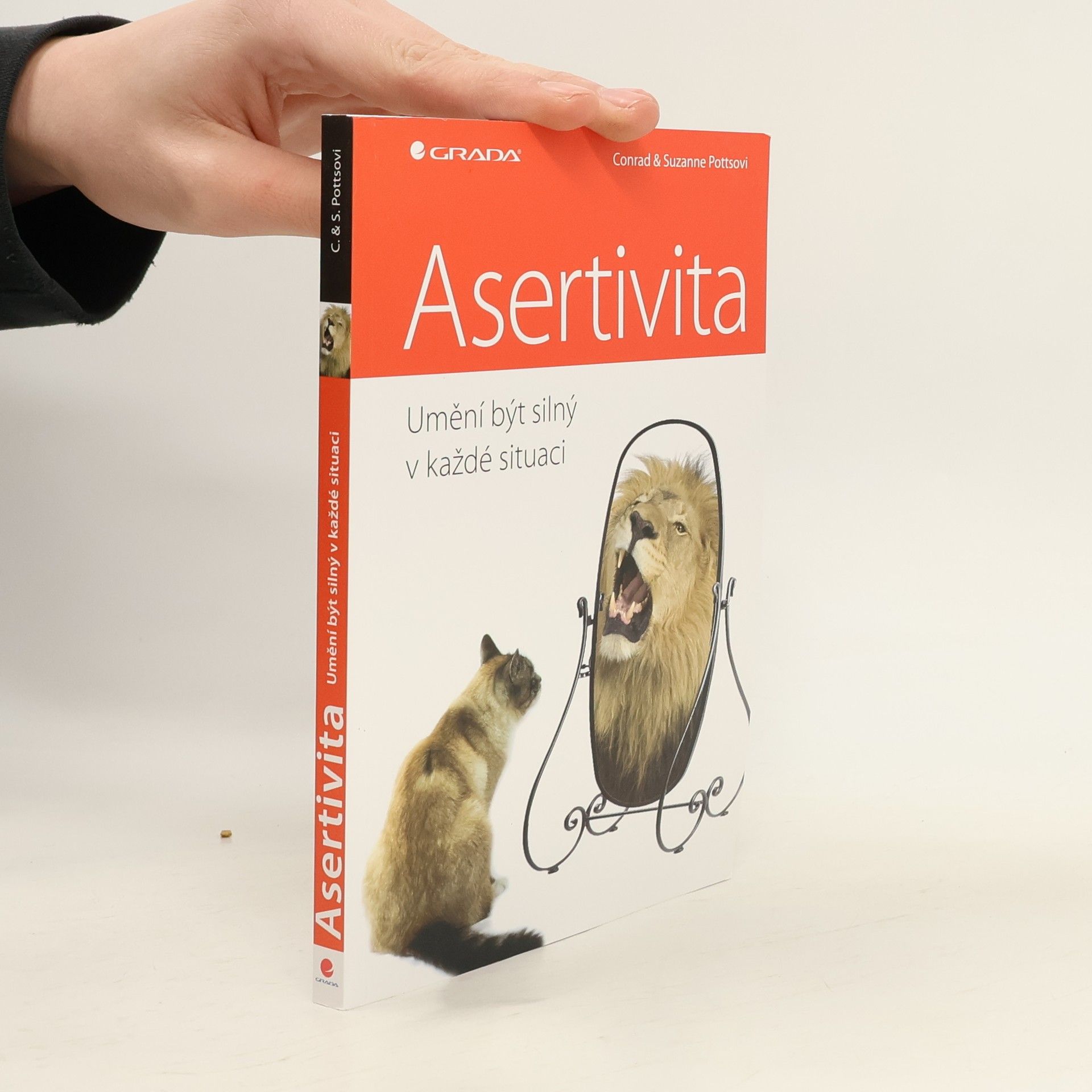 Conrad Potts Asertivita: Umění být silný v každé situaci