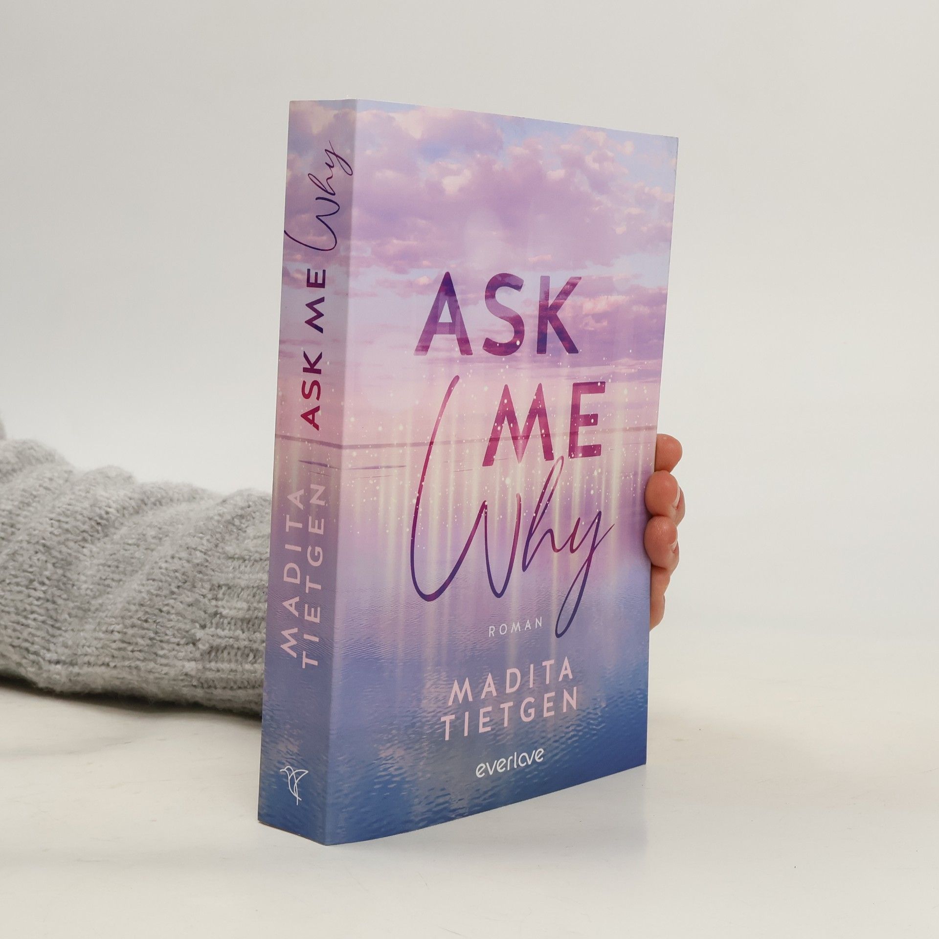 Madita Tietgen Ask Me Why