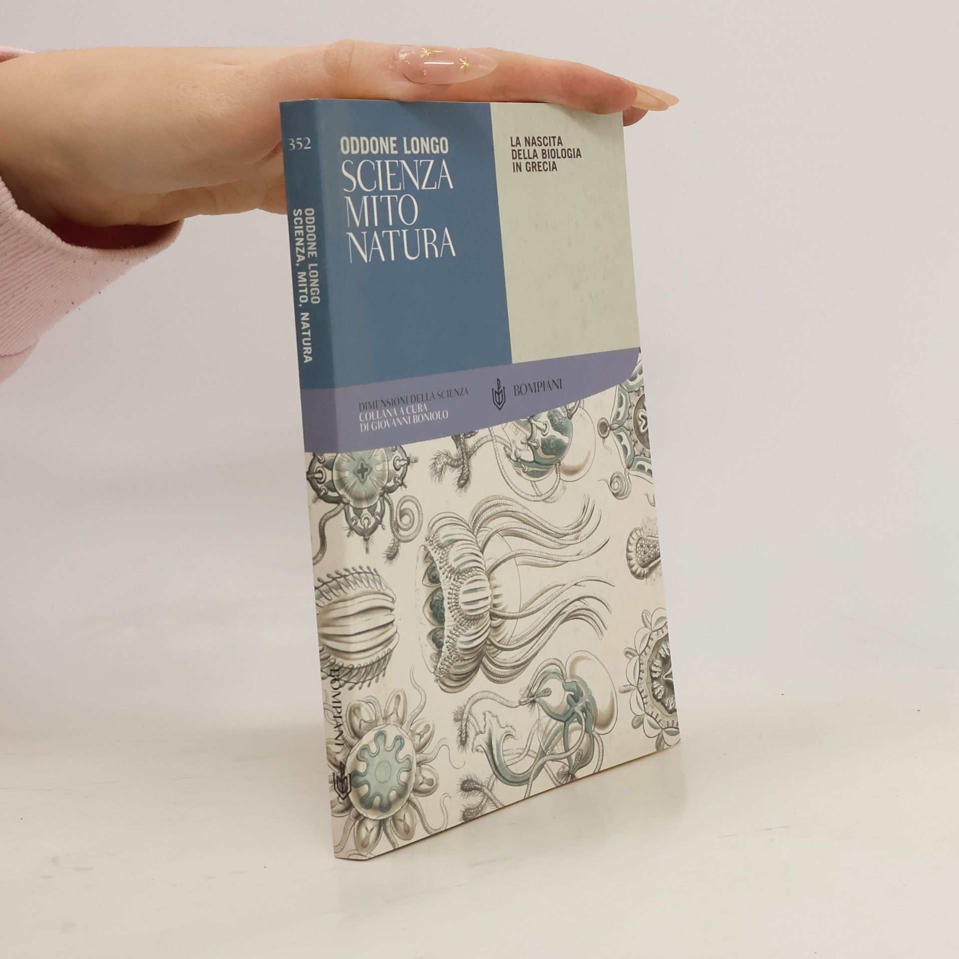 Oddone Longo Scienza, mito, natura: La nascita della biologia in Grecia