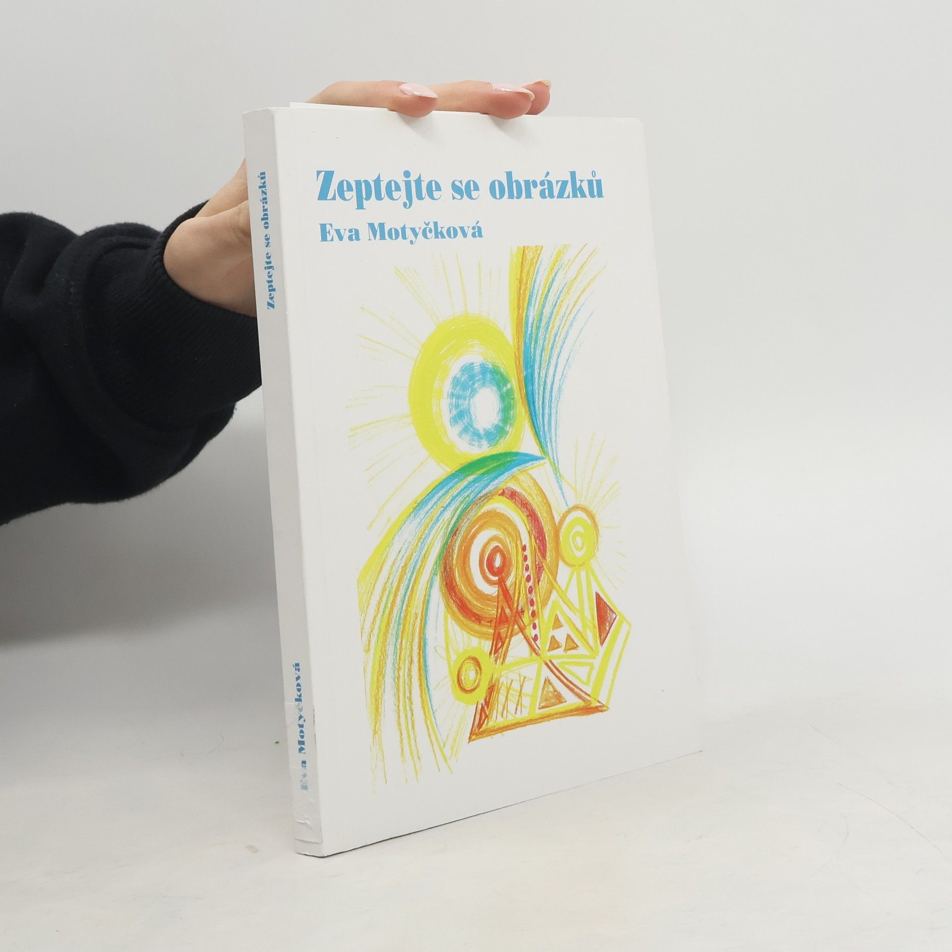 Eva Motyčková Zeptejte se obrázků