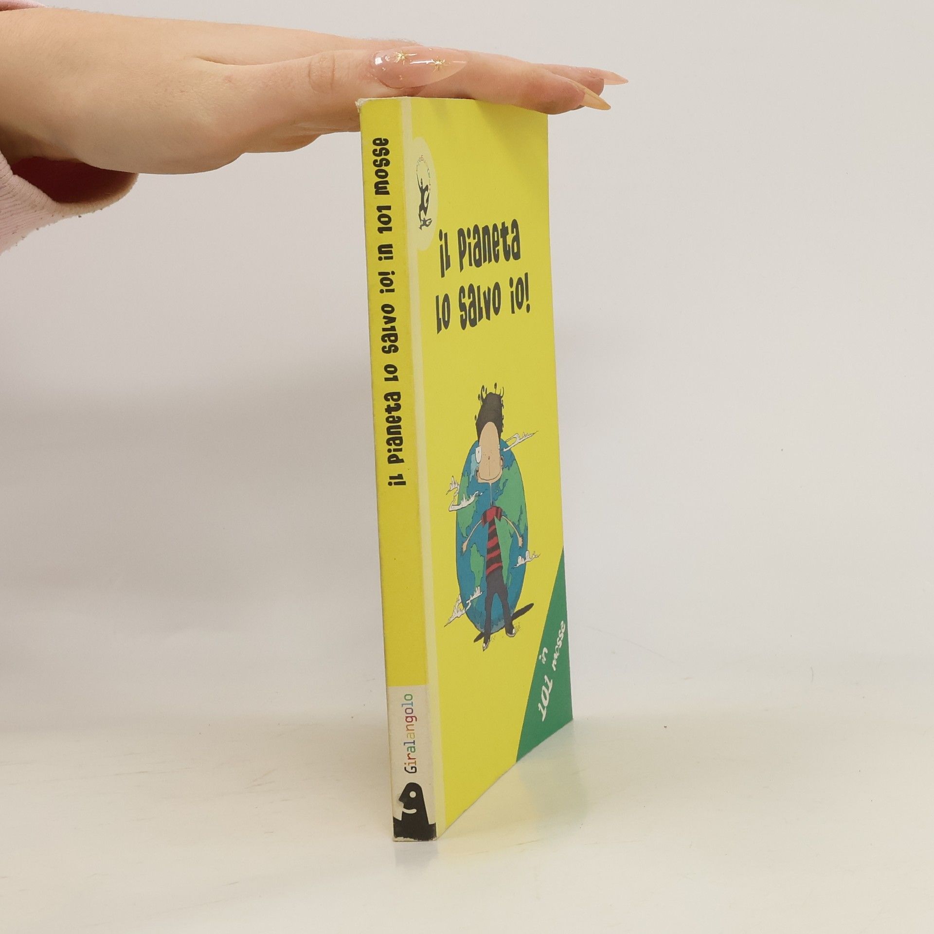 Autorenkollektiv Il Pianeta Lo salvo io!