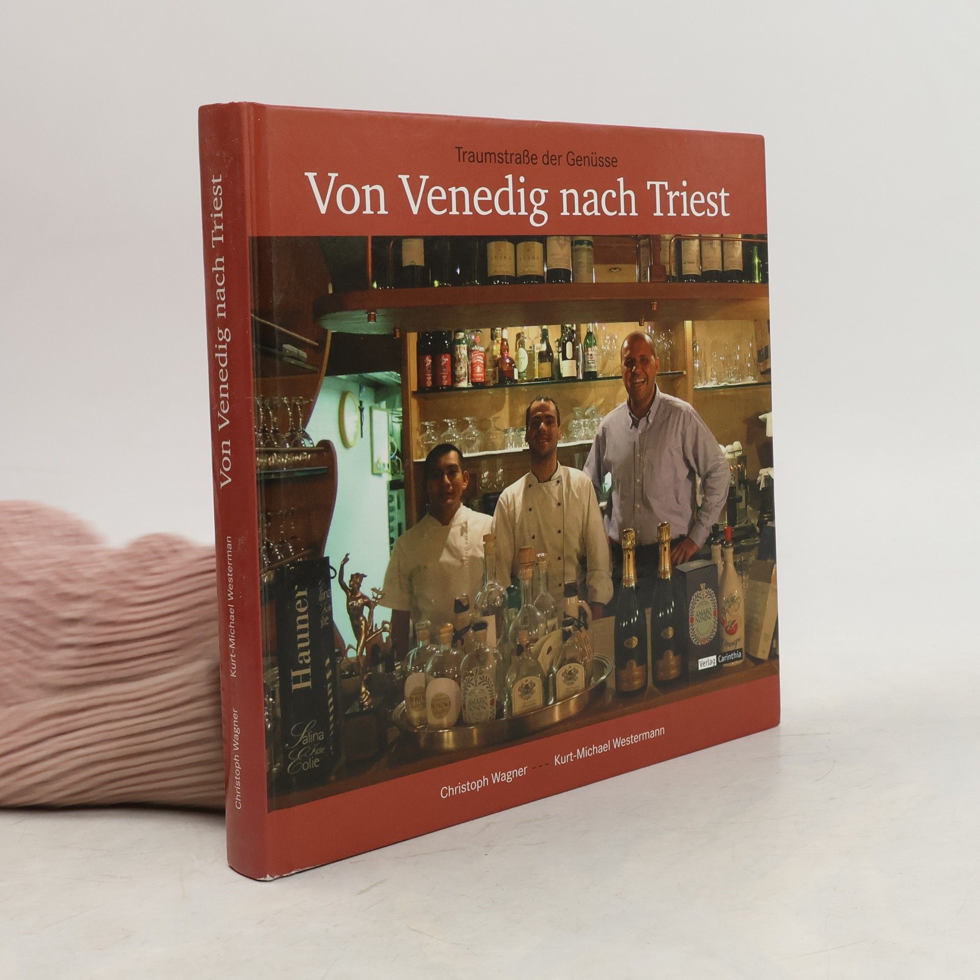 Christoph Wagner Von Venedig nach Triest