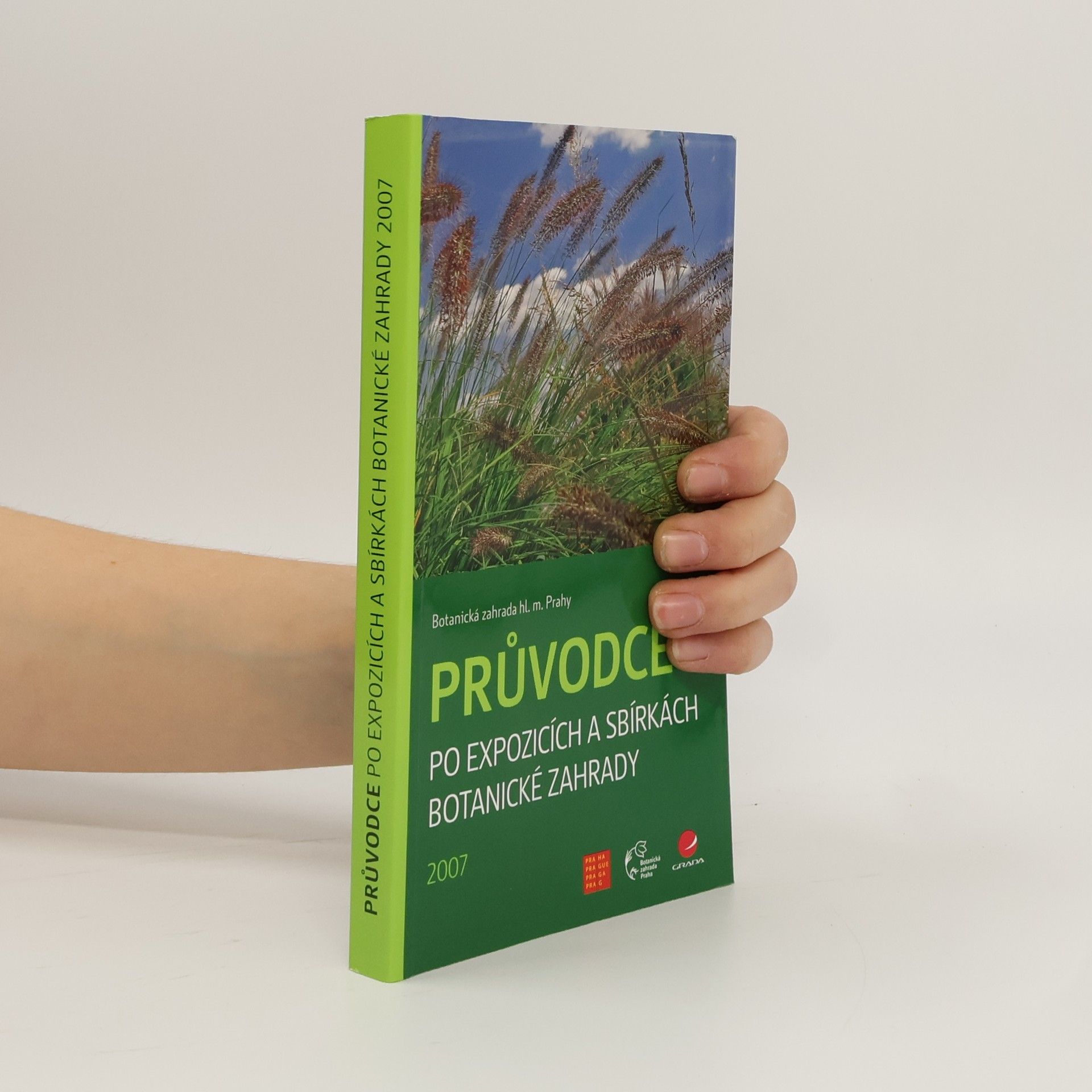 Various authors Průvodce po expozicích a sbírkách Botanické zahrady
