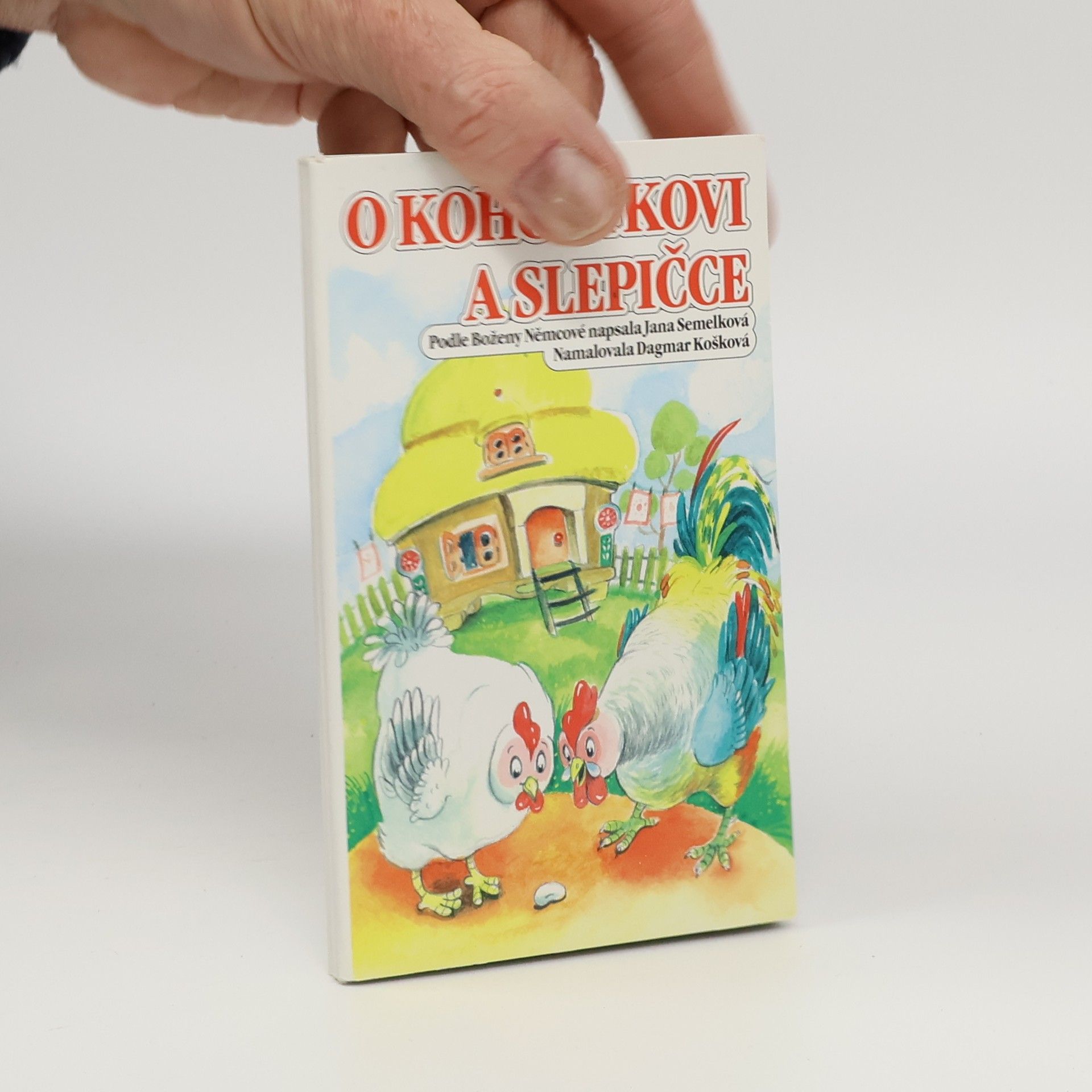 Jana Semelková O kohoutkovi a slepičce