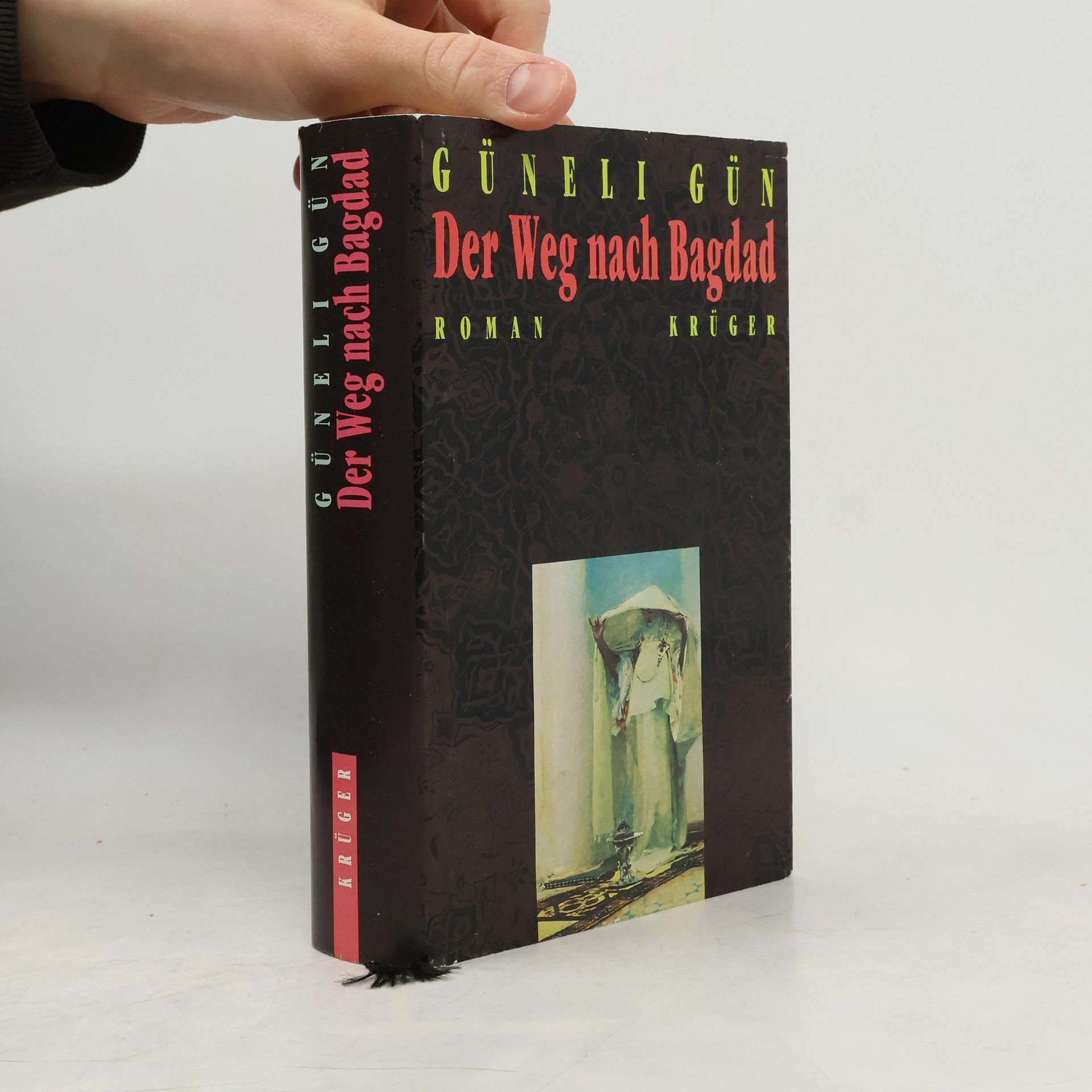 Güneli Gün Der Weg nach Bagdad