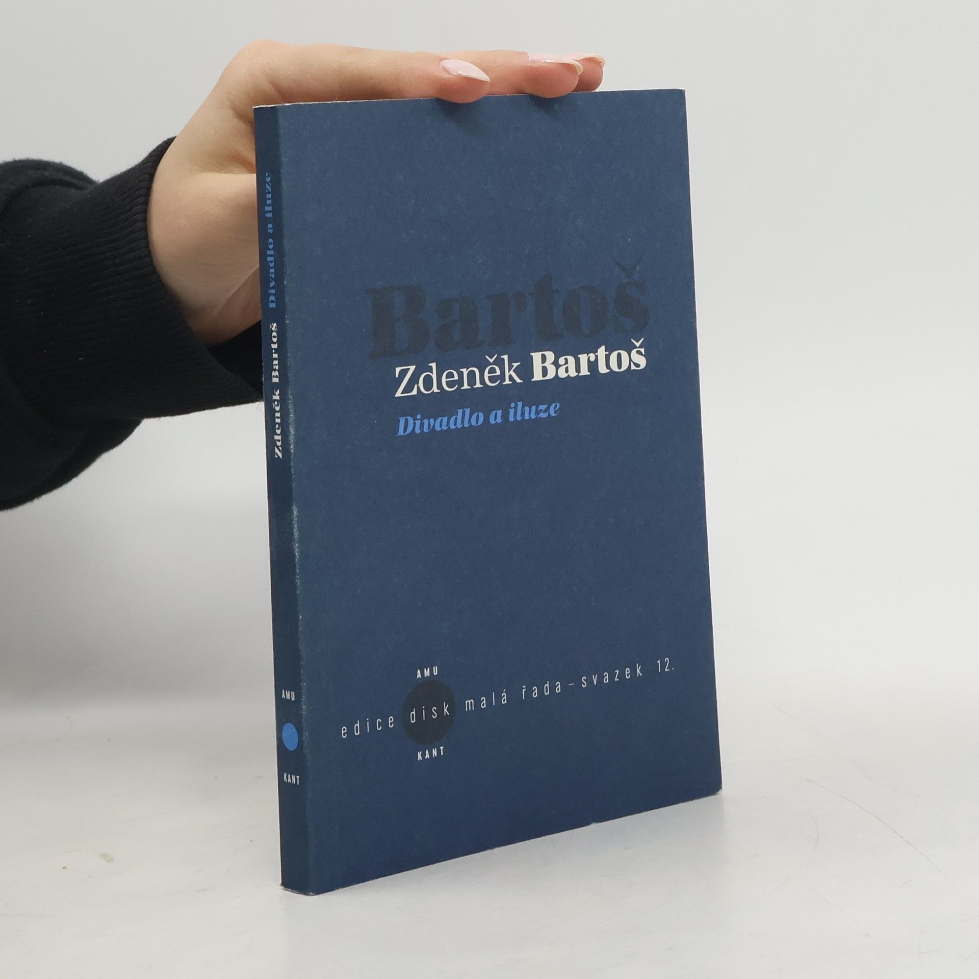 Zdeněk Bartoš Divadlo a iluze