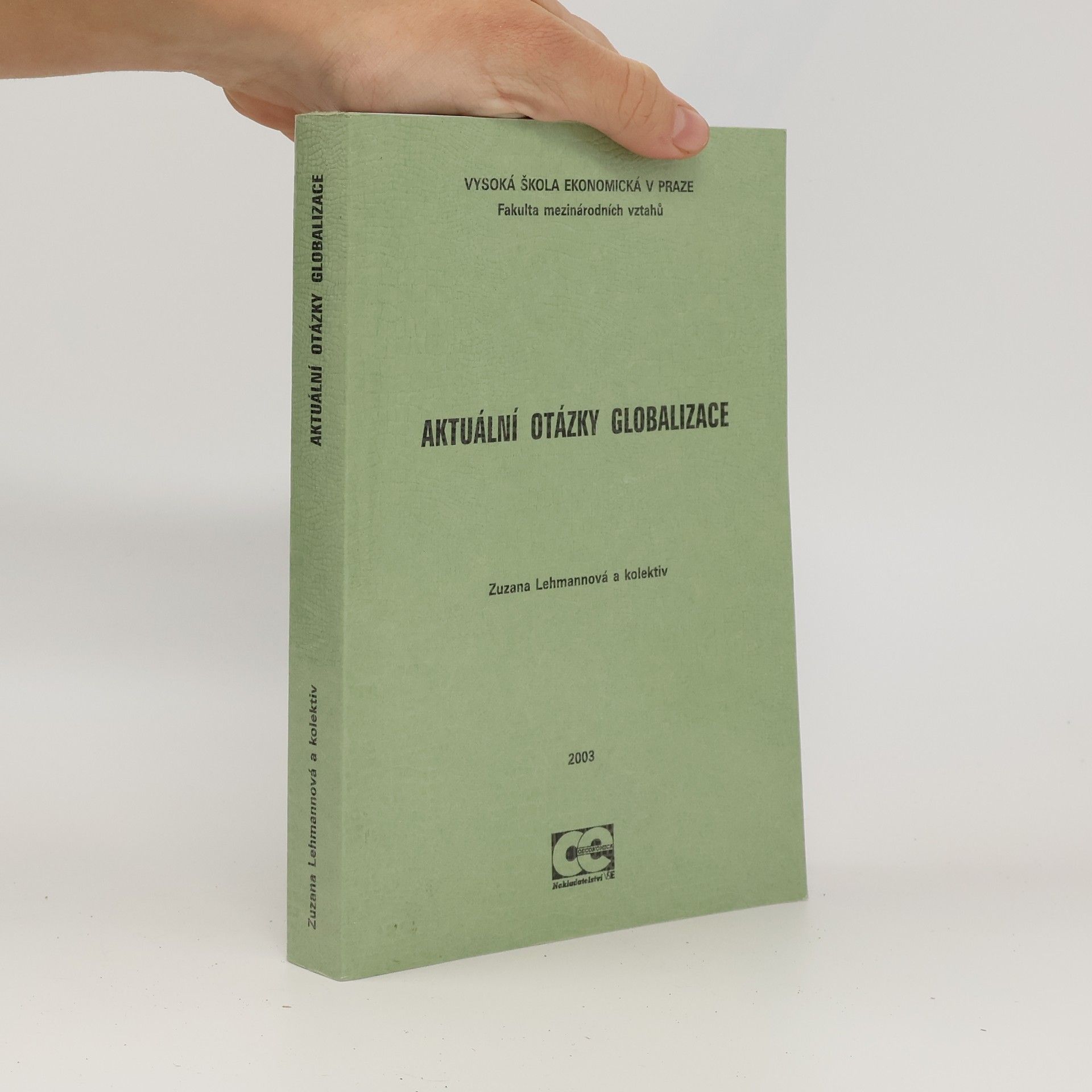 Autorenkollektiv Aktuální otázky globalizace