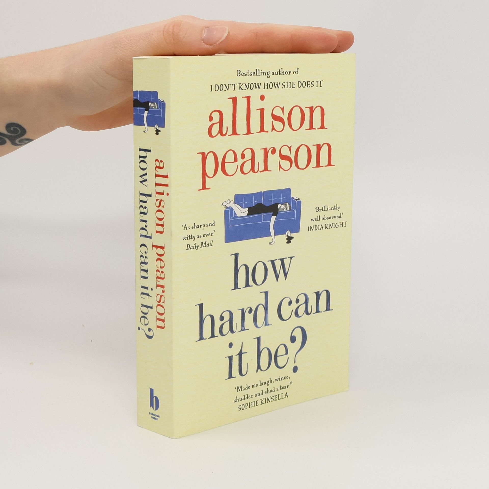 Allison Pearson How Hard Can It Be?