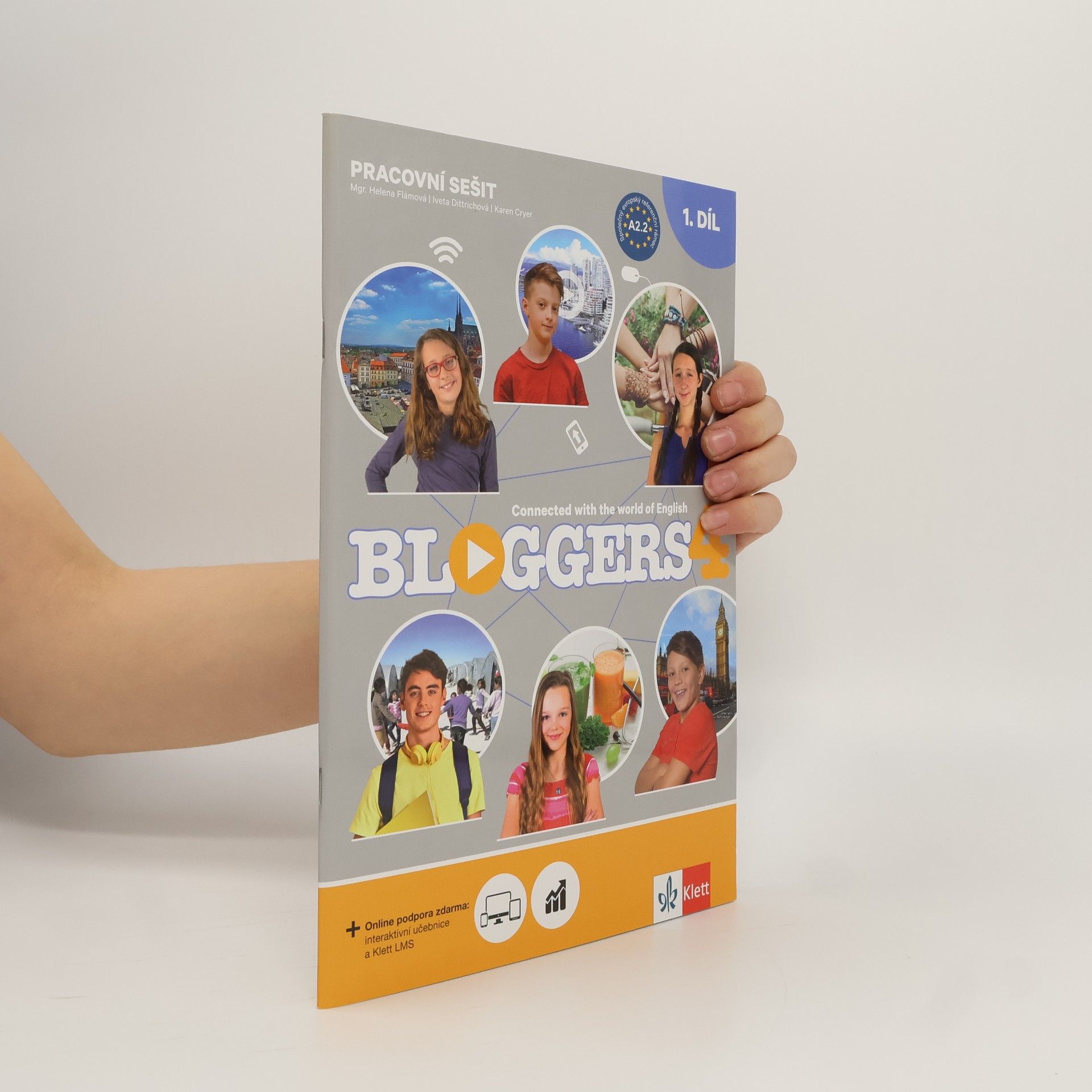 Collectif d'auteurs Bloggers 4. Connected With the World of English. pracovní sešit 1. díl