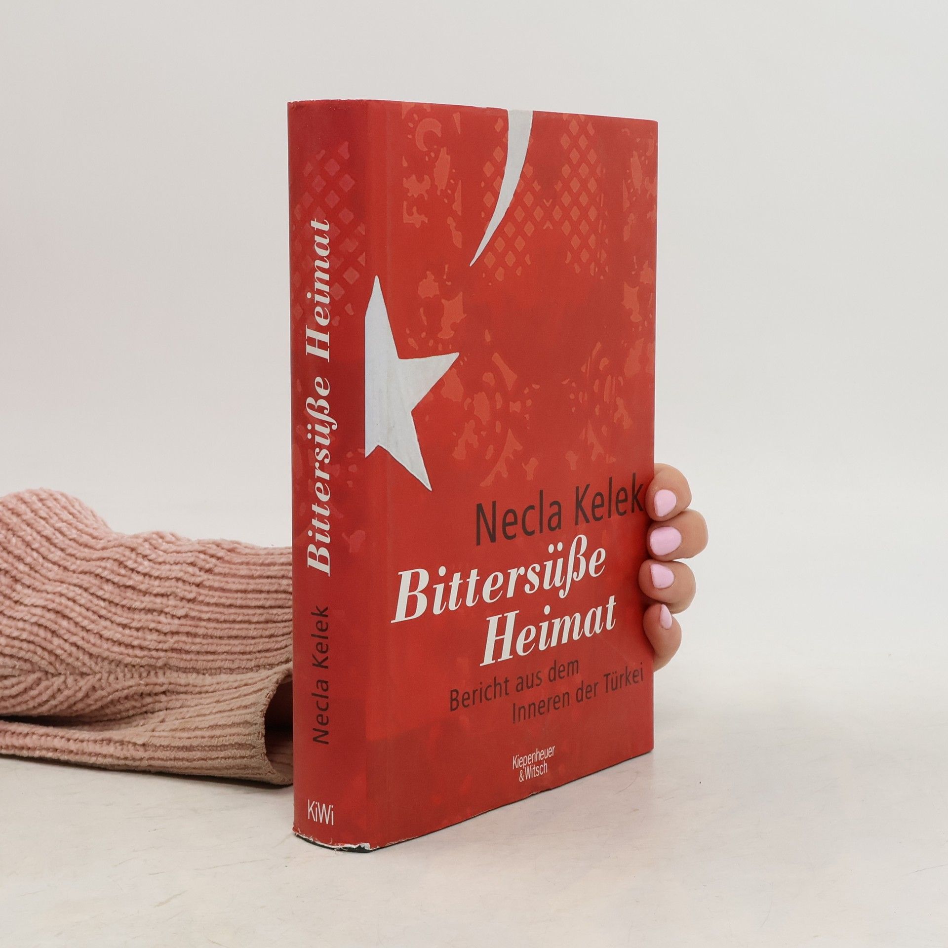 Necla Kelek Bittersüße Heimat