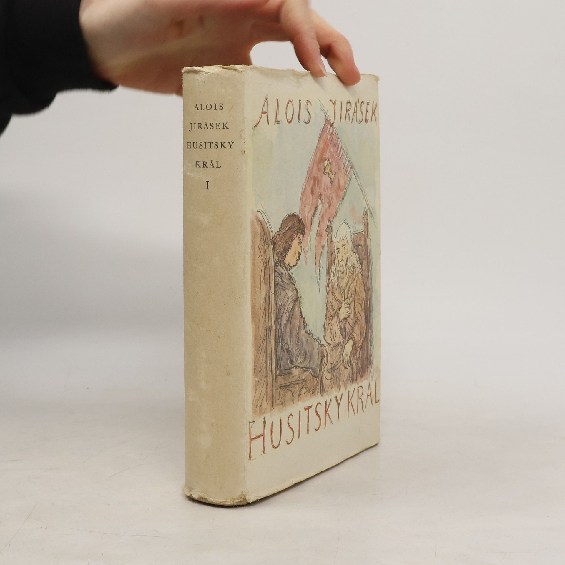 Alois Jirásek Husitský král I. díl
