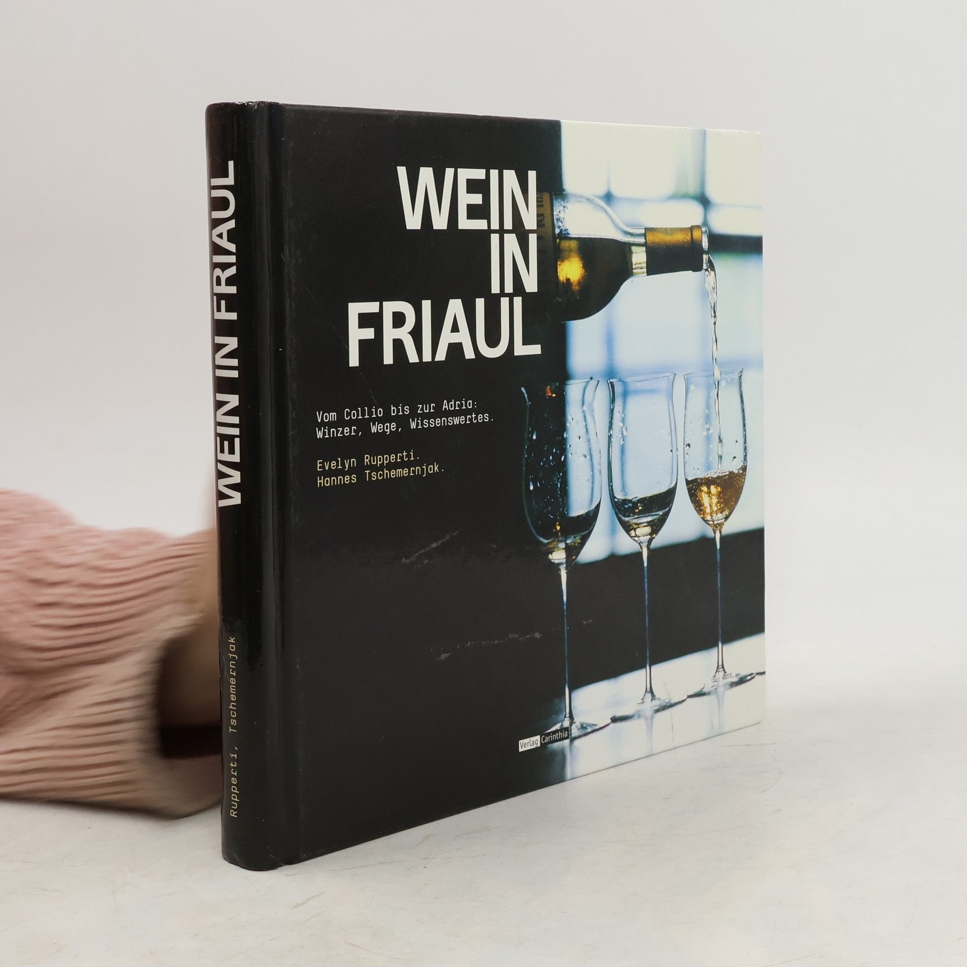 Evelyn Rupperti Wein in Friaul