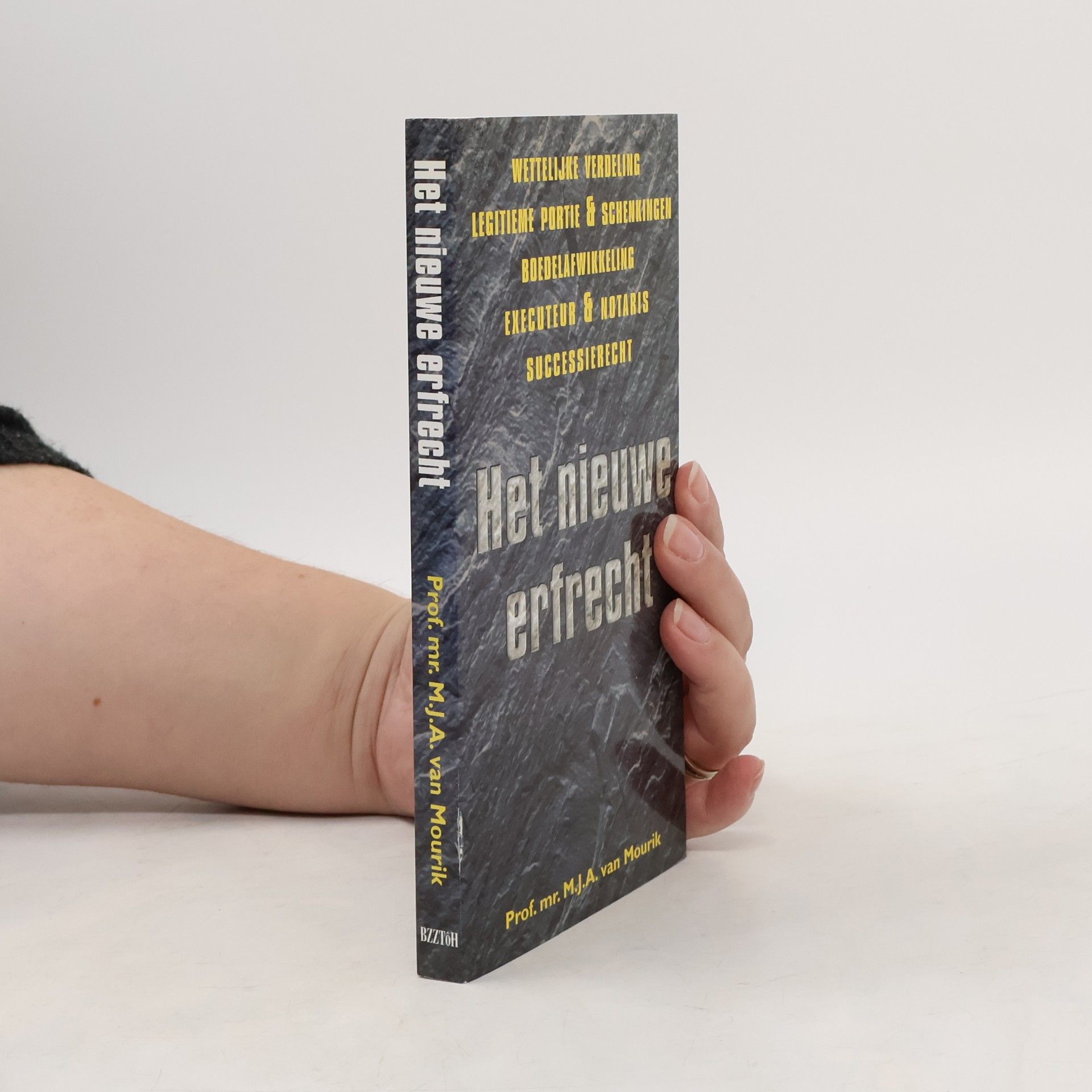 Martin Jan Alexander van Mourik Het nieuwe erfrecht